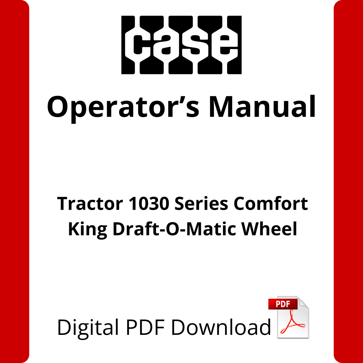 Case IH Tractor 1030 Series Comfort King Draft-O-Matic Wheel Operator's Manual (9-1864)
