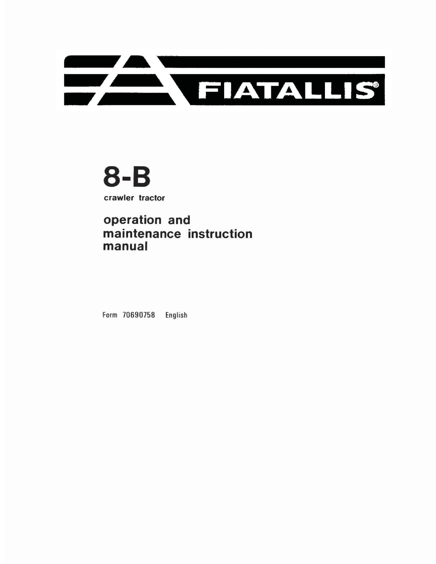 New Holland 8B Crawler Tractor OM Maint Instr Manual Operator's Manual (70690758)