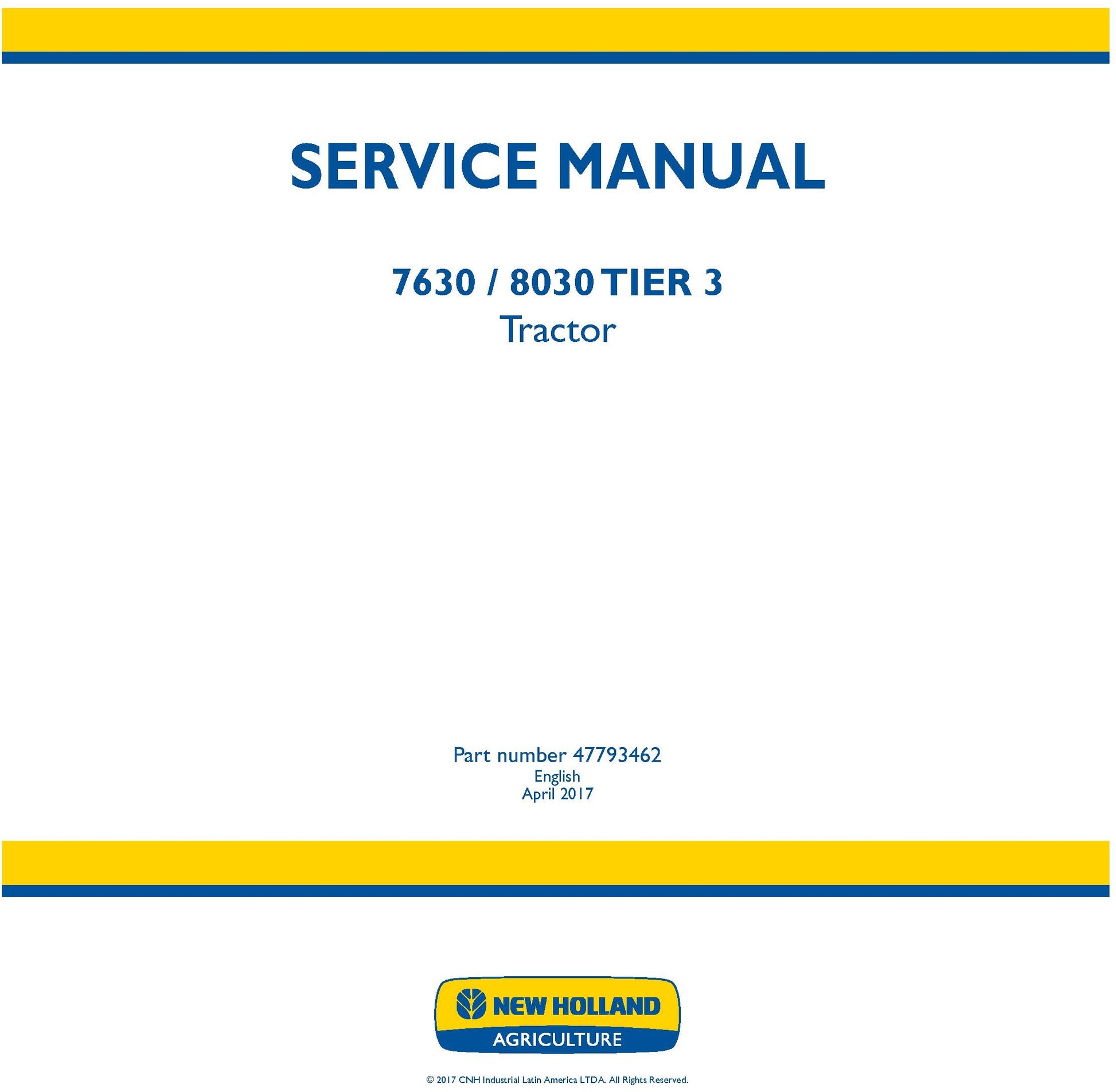 New Holland 7630 8030 TIER 3 Tractor Service Repair Manual 47793462