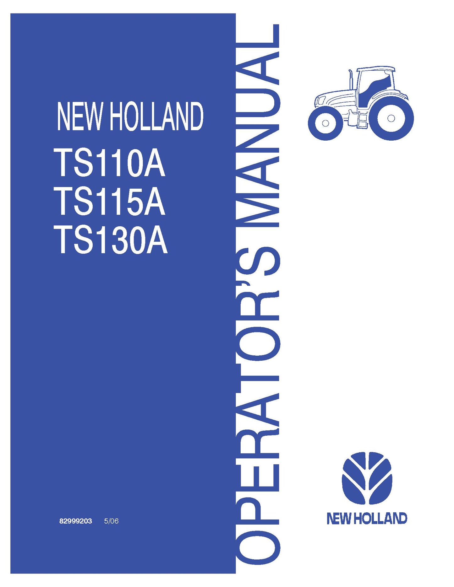New Holland TS110A TS115A TS130A Tractor Operator's Manual (82999203)