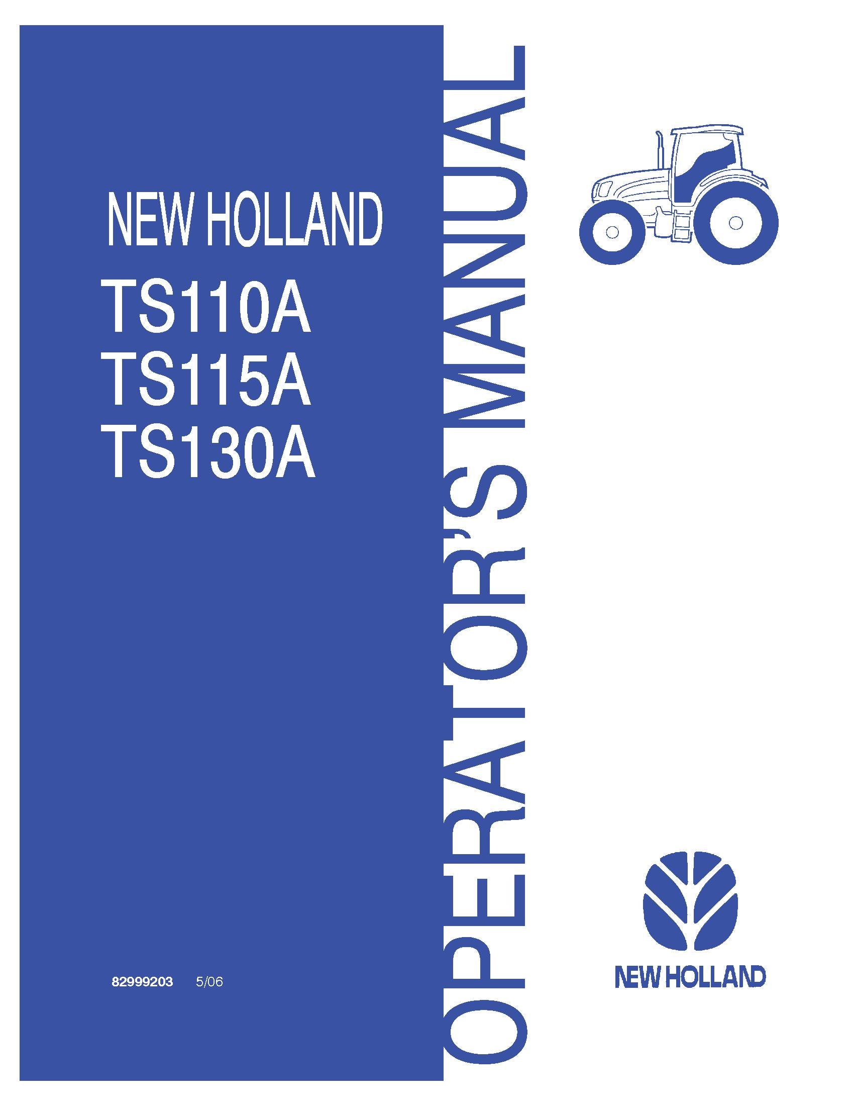 New Holland TS110A TS115A TS130A Tractor Operator's Manual (82999203)