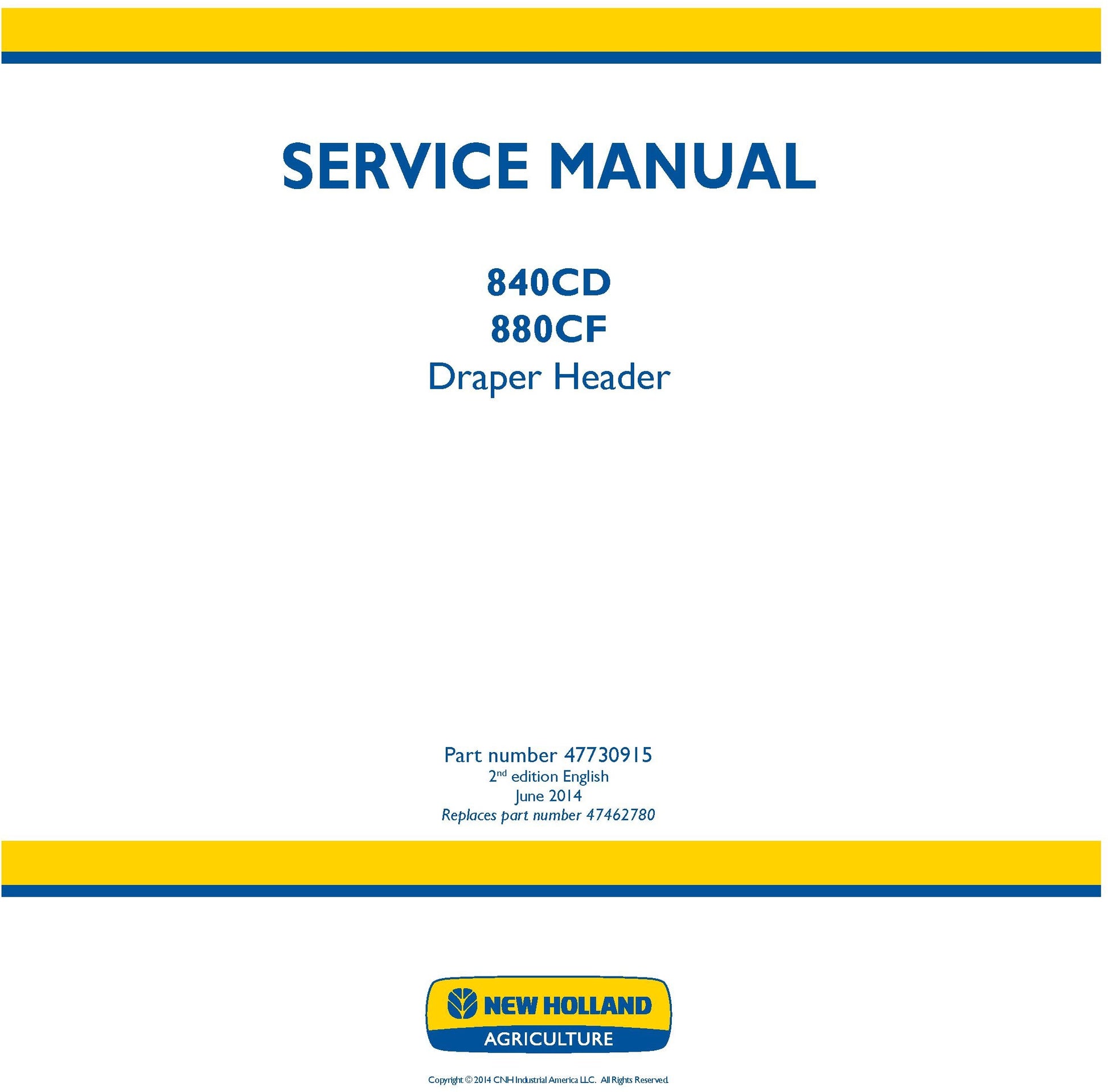 New Holland 840CD 880CF Draper Header Service Repair Manual 47730915
