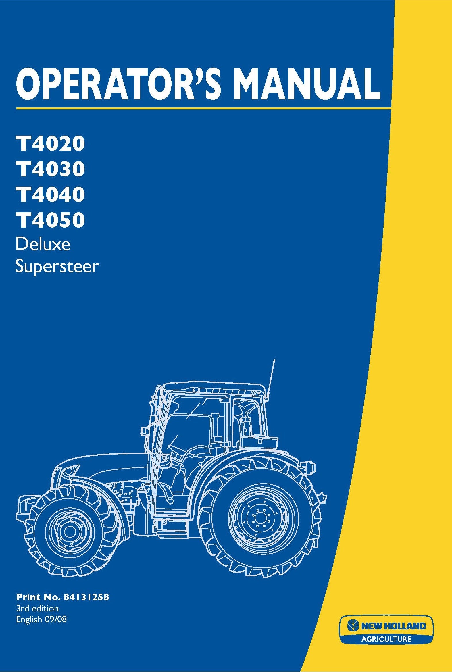 New Holland T4020 4030 4040 DELUXE SUPERSTEER Operator's Manual (84131258)