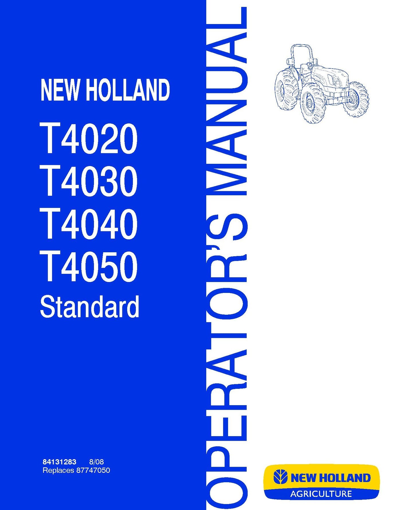 New Holland T4020 T4030 T4040 T4050 Standard Operator's Manual (84131283)