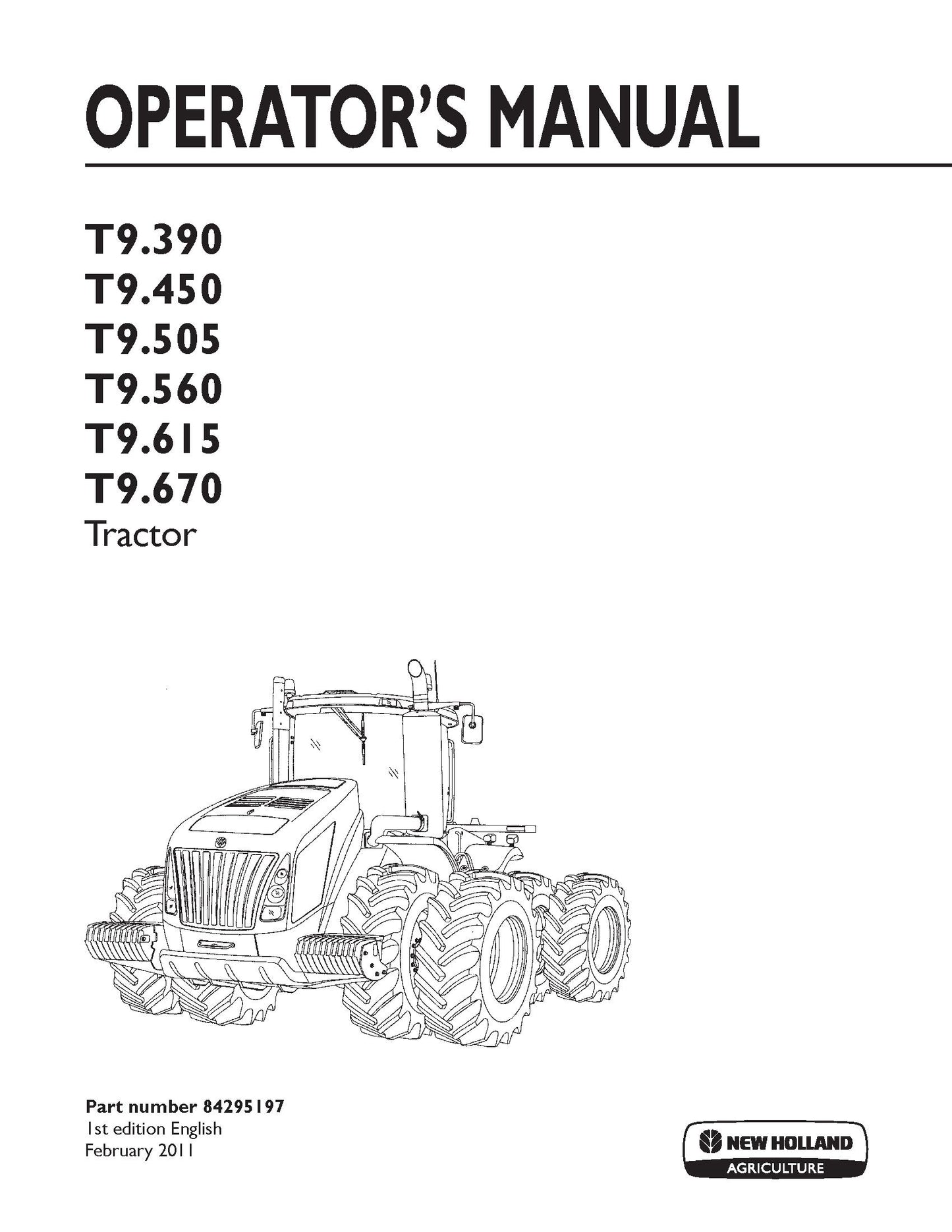 New Holland T9.390,T9.450,T9.505,T9.560,T9.615,T9.670 Tractors Operator's Manual (84295197)