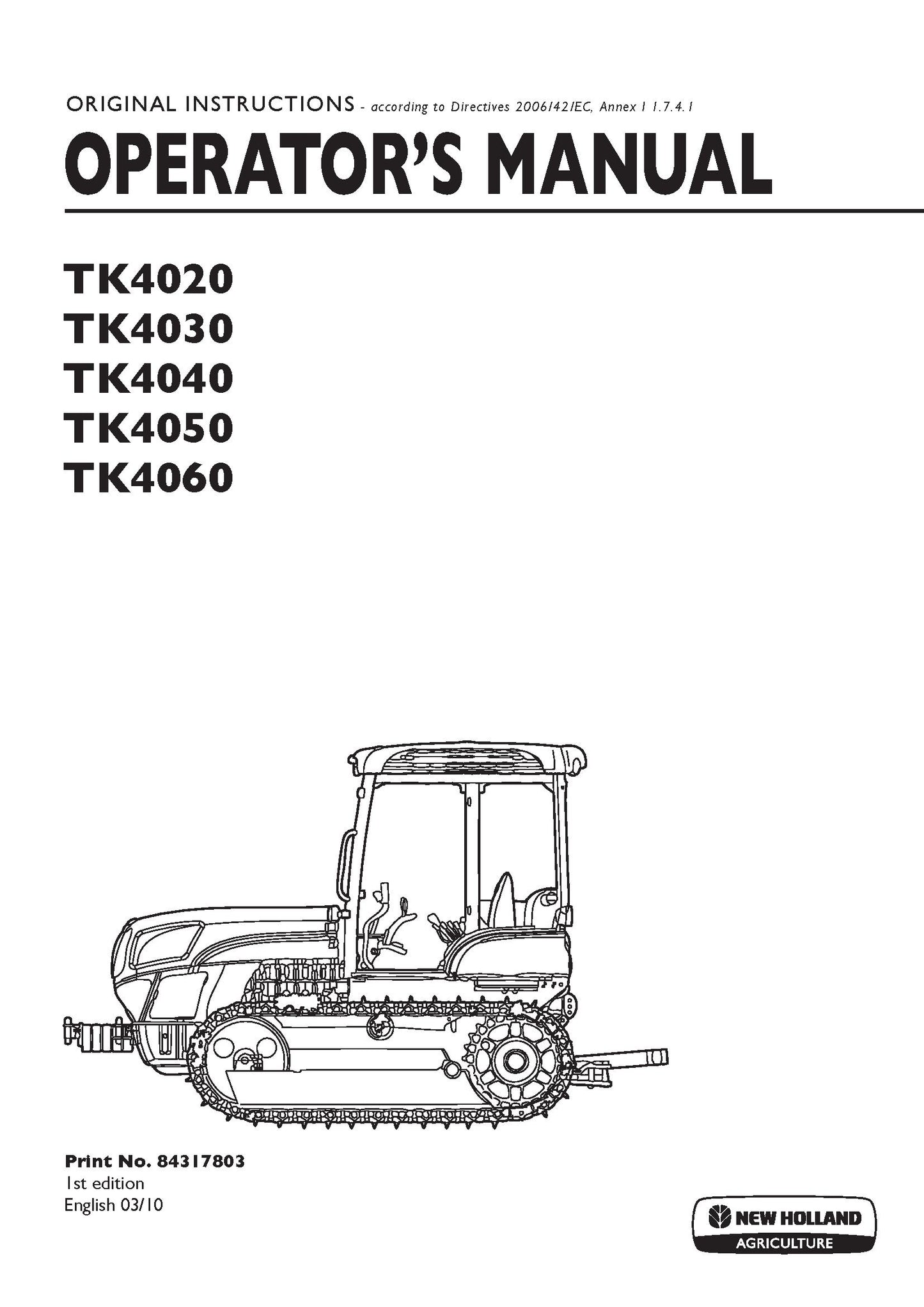 New Holland TK4020TK4030TK4040TK4050TK4060 Tractors Agricultural Operator's Manual (84317803)