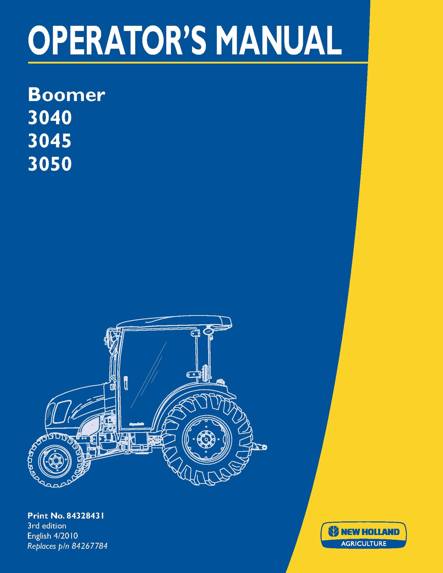 New Holland 3040,3045,3050 Boomer Tractors Operator's Manual (84328431)