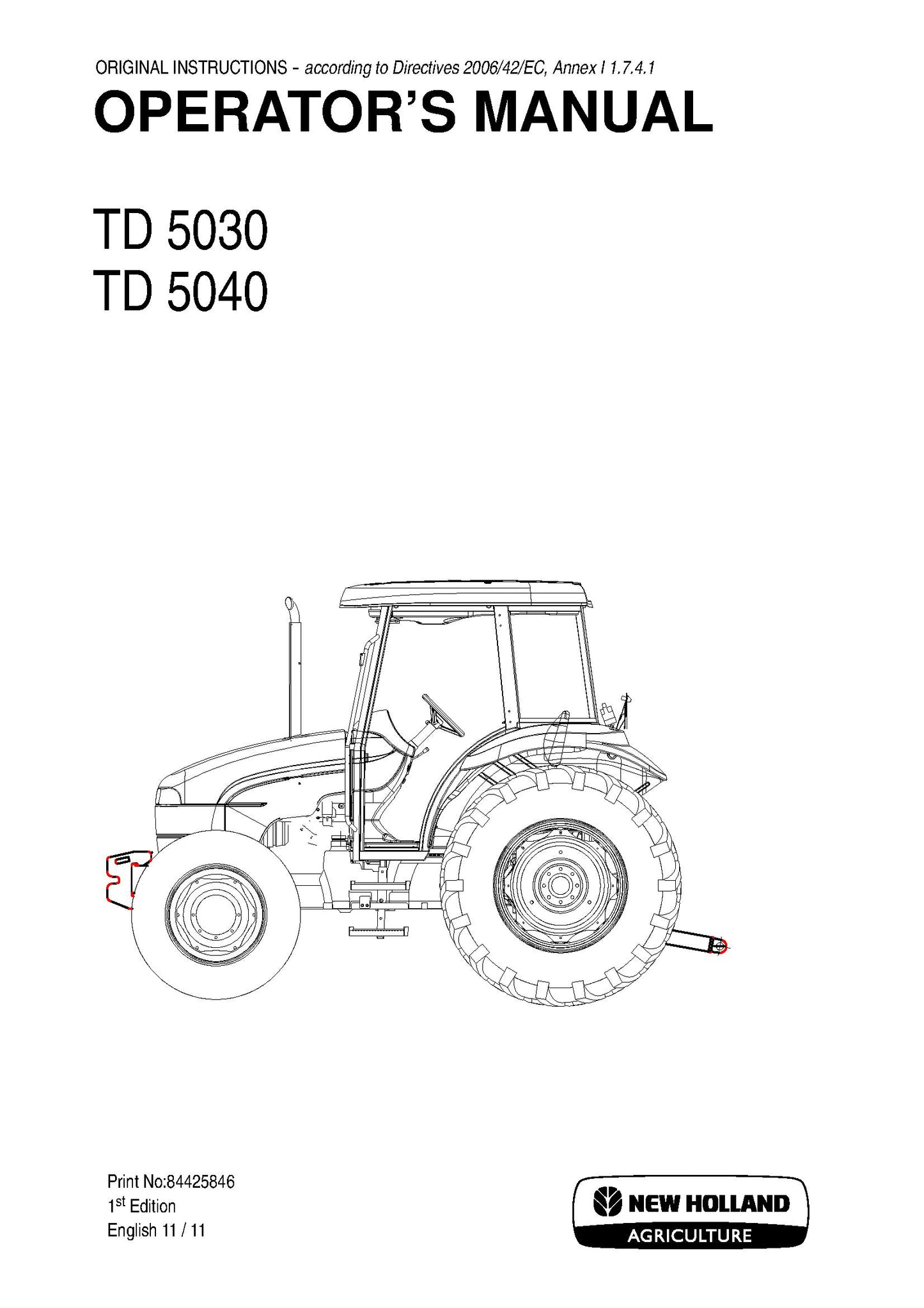 New Holland TD5030,TD5040, Tractors Agricultural Japanese market,11-2011 Operator's Manual (84425846)