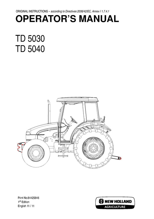 New Holland TD5030,TD5040, Tractors Agricultural Japanese market,11-2011 Operator's Manual (84425846)