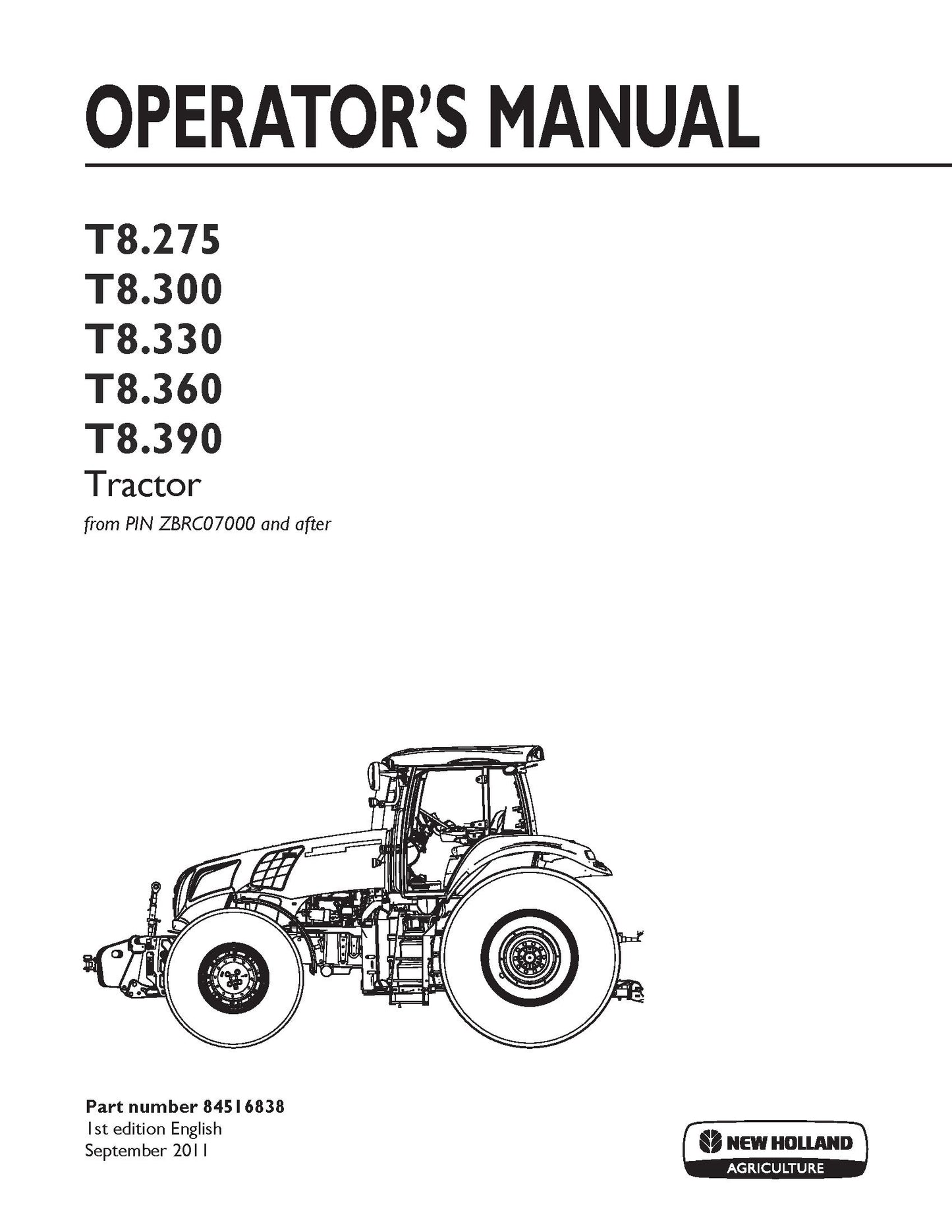 New Holland T8.275,T8.300,T8.330,T8.360,T8.390 Tractor Operator's Manual (84516838)