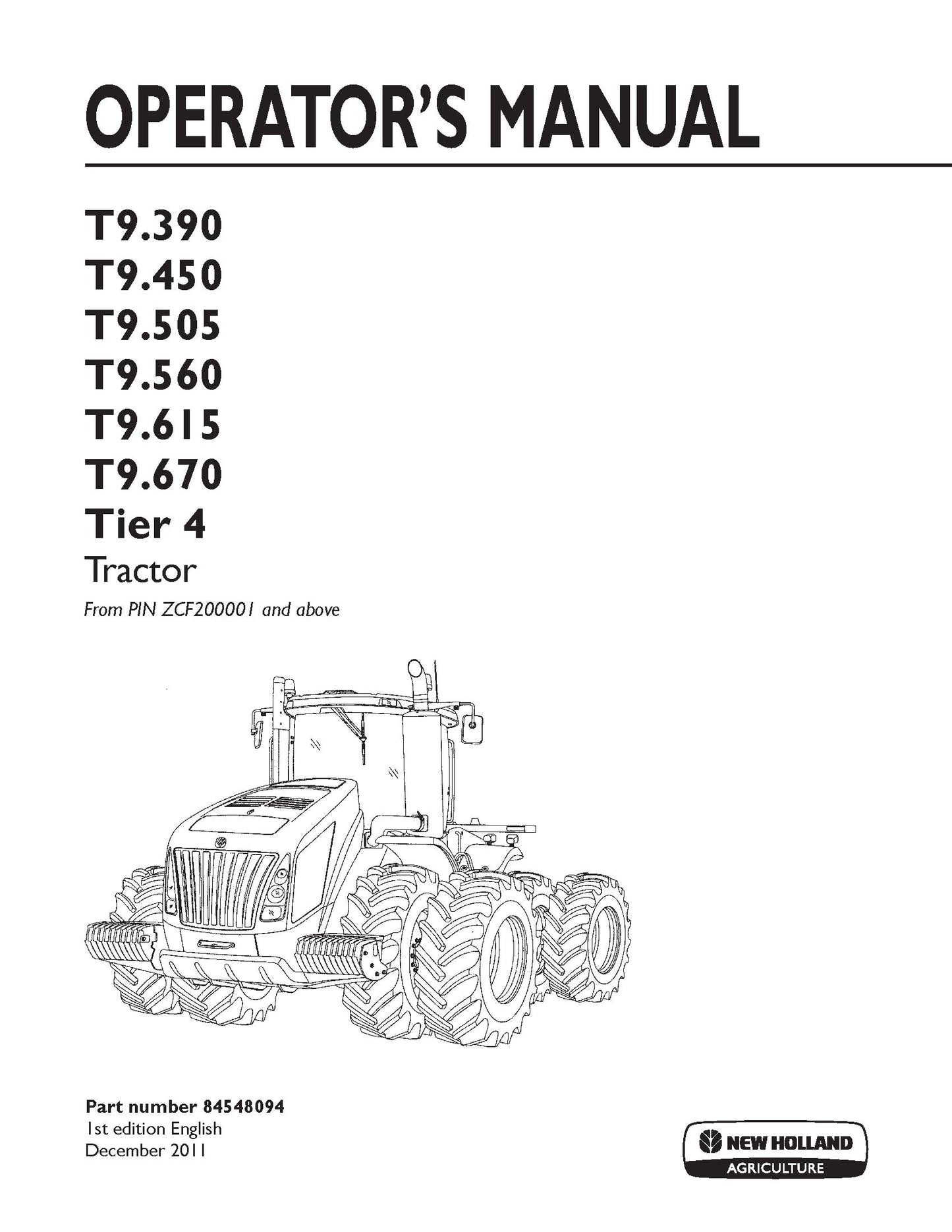 New Holland T9.390,T9.450,T9.505,T9.560,T9.615,T9.670 Tier 4 Tractor Operator's Manual (84548094)