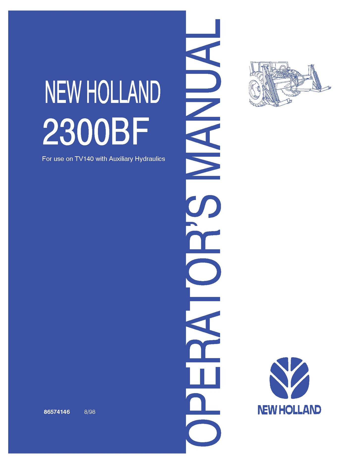 New Holland 2300BF Frame for use on TV140 Auxiliary Hydraulics Operator's Manual (86574146)