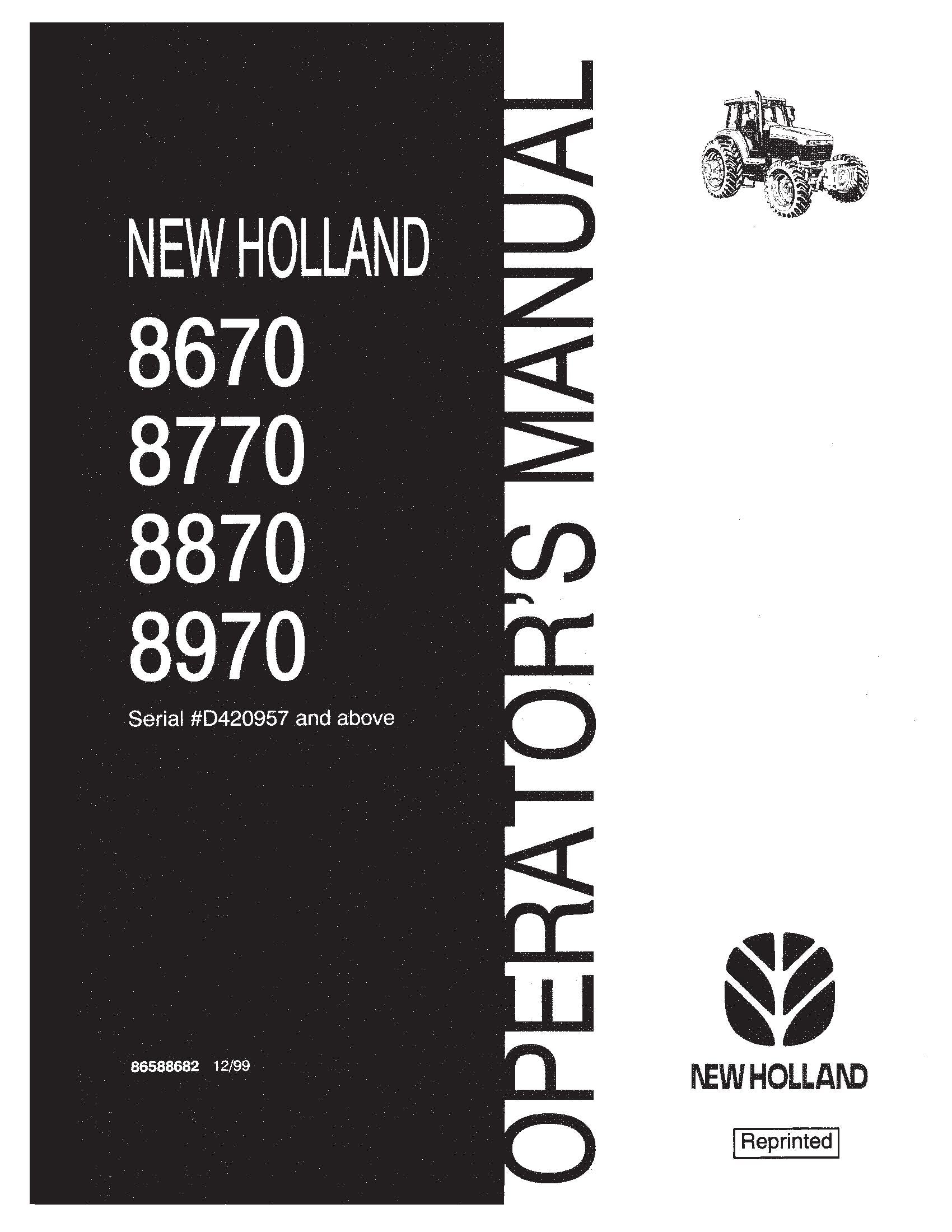 New Holland 8670, 8770, 8870, 8970 D420857 & Above Operator's Manual (86588682)