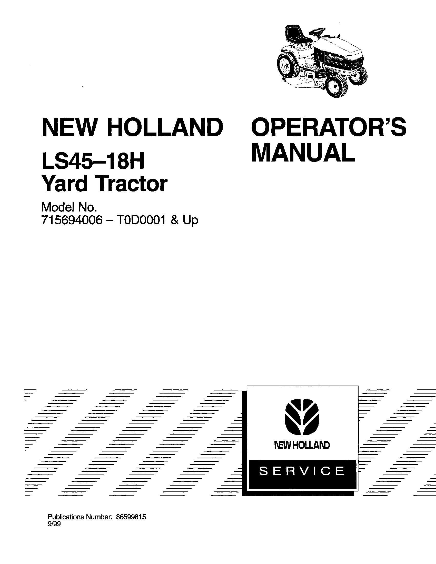 New Holland LS45-18h Yard Tractor 715694006-T0D0001 & up Operator's Manual (86599815)