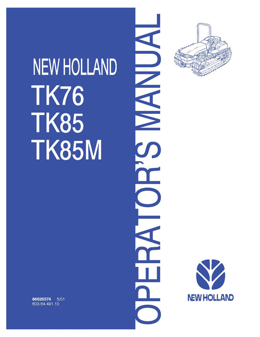 New Holland Tk76,TK85,TK85M Crawler Tractor Operator's Manual (86626574)