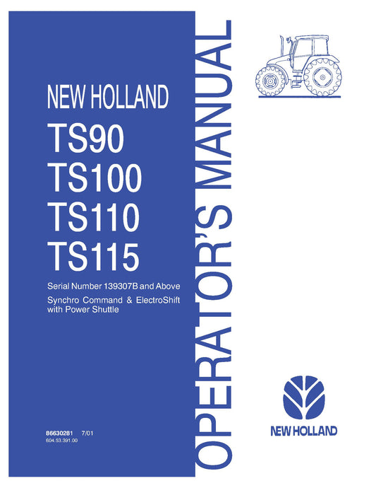 New Holland TS90 TS100 TS110 TS115 OM SN 139307B & up Operator's Manual (86630281)