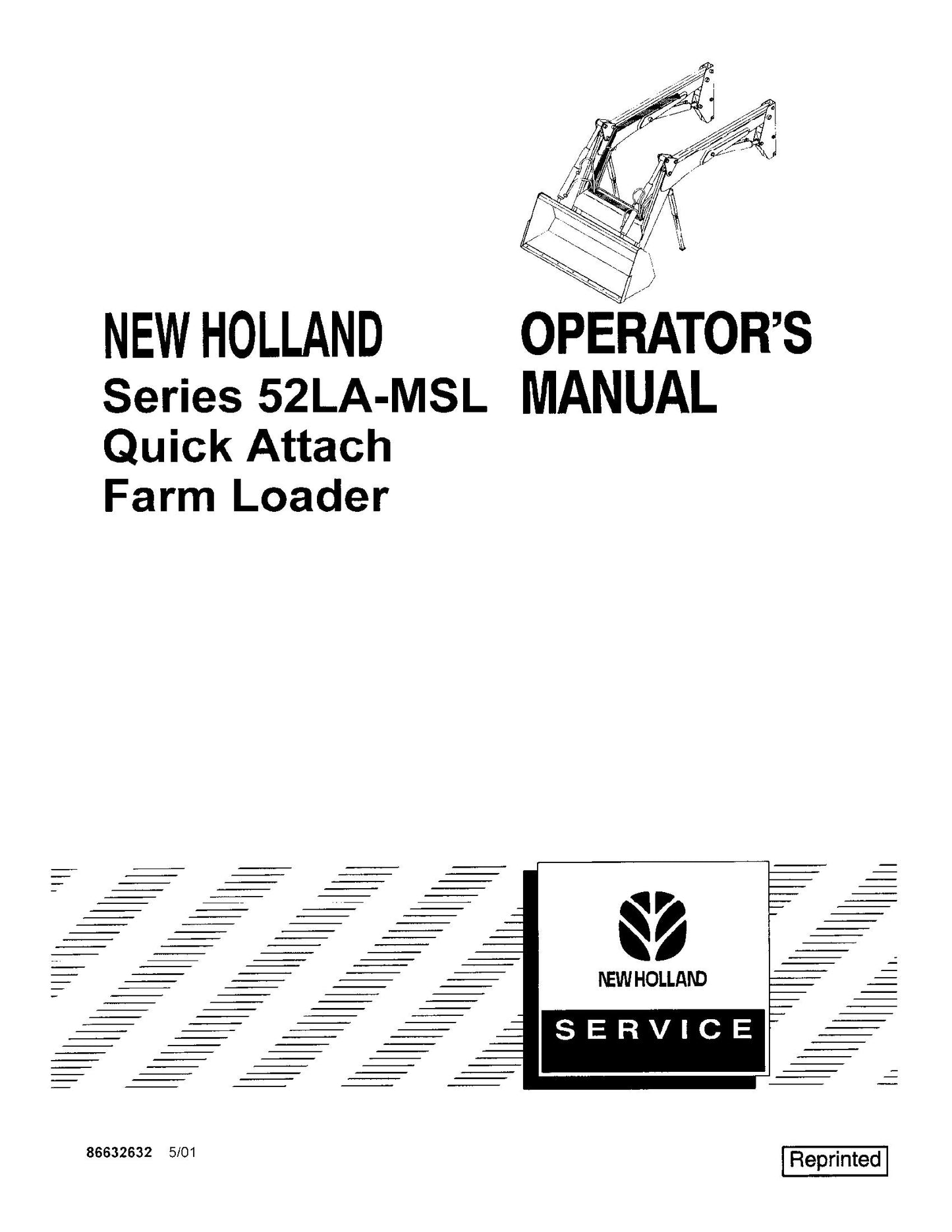 New Holland 52LA-MSL Series Quick Attach Farm Loader Operator's Manual (86632632)