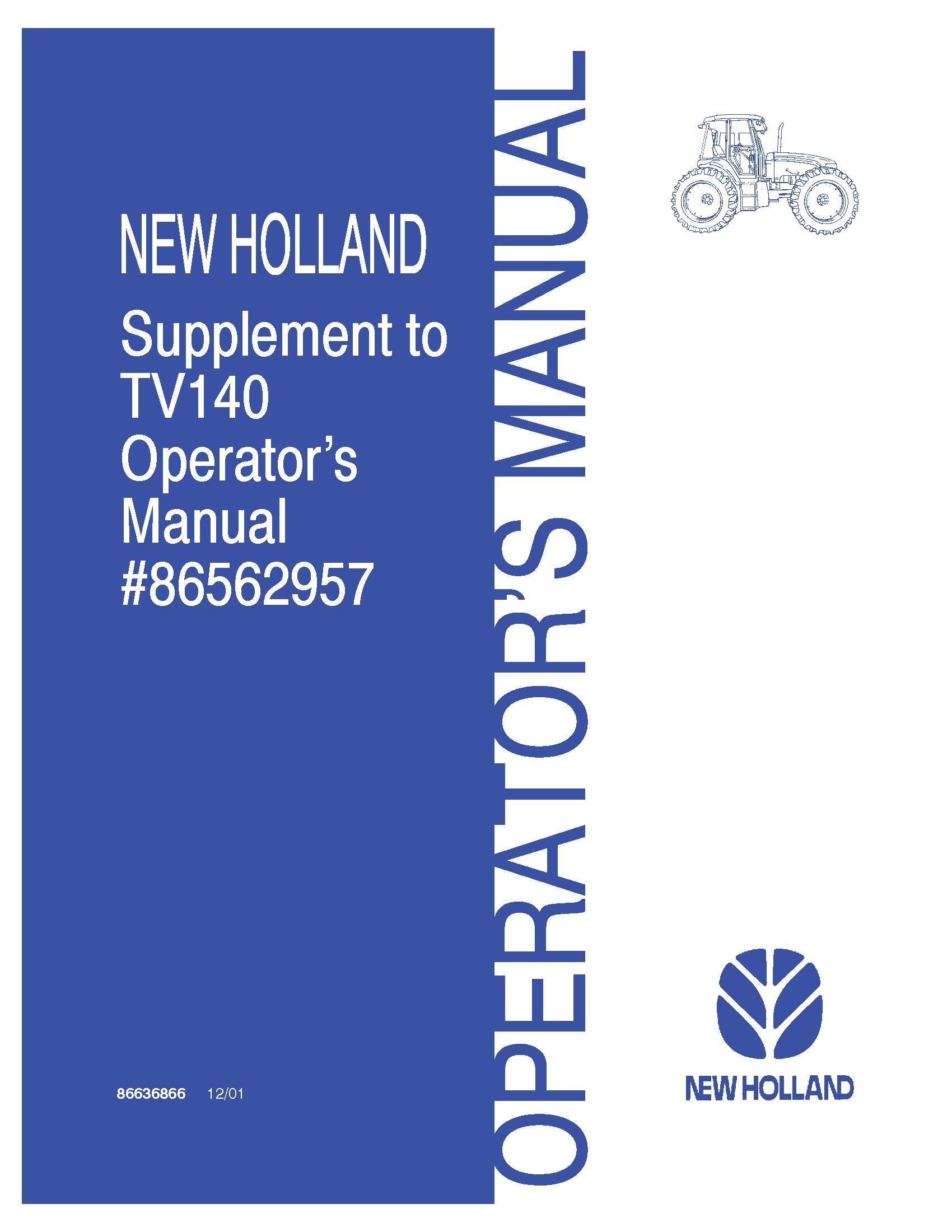 New Holland TV140 Supplement Operator's Manual (86636866)