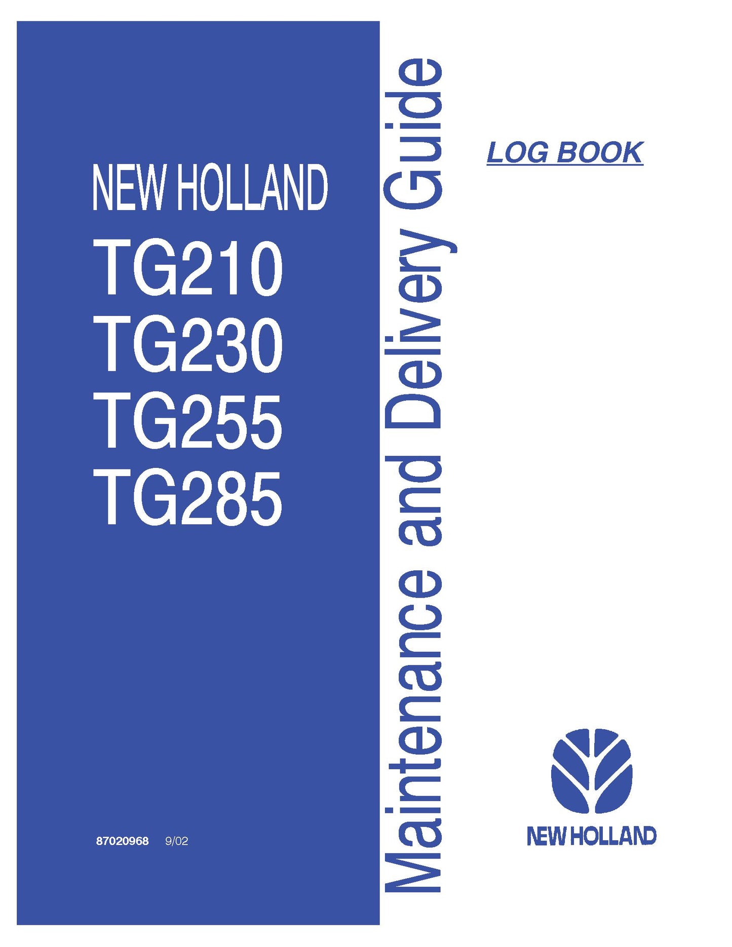New Holland TG210 230 255 285 Tractors Maintenance And Delivery Guide Operator's Manual (87020968)