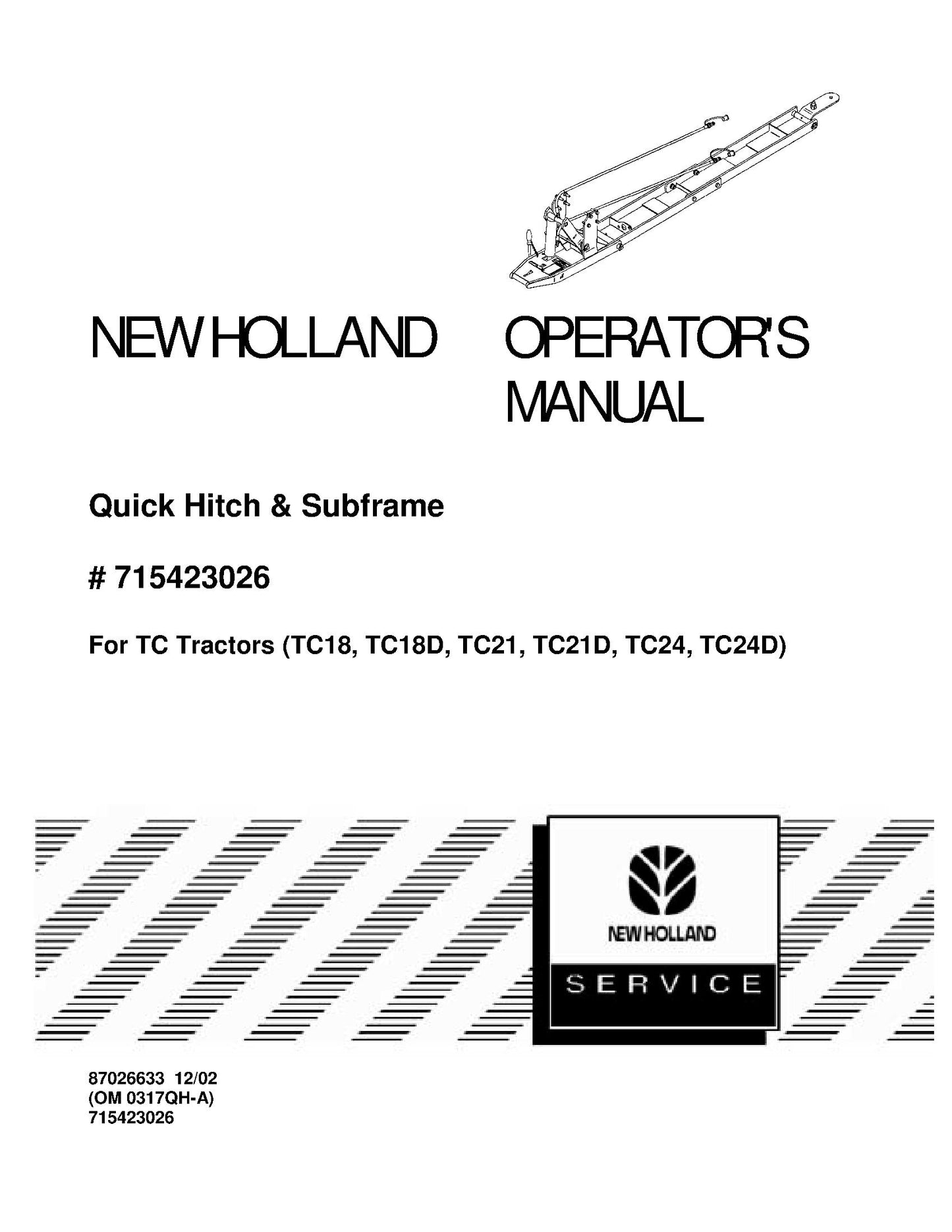 New Holland OM Quick Hitch & Subframe For Tc & Tcd Tractors Operator's Manual (87026633)