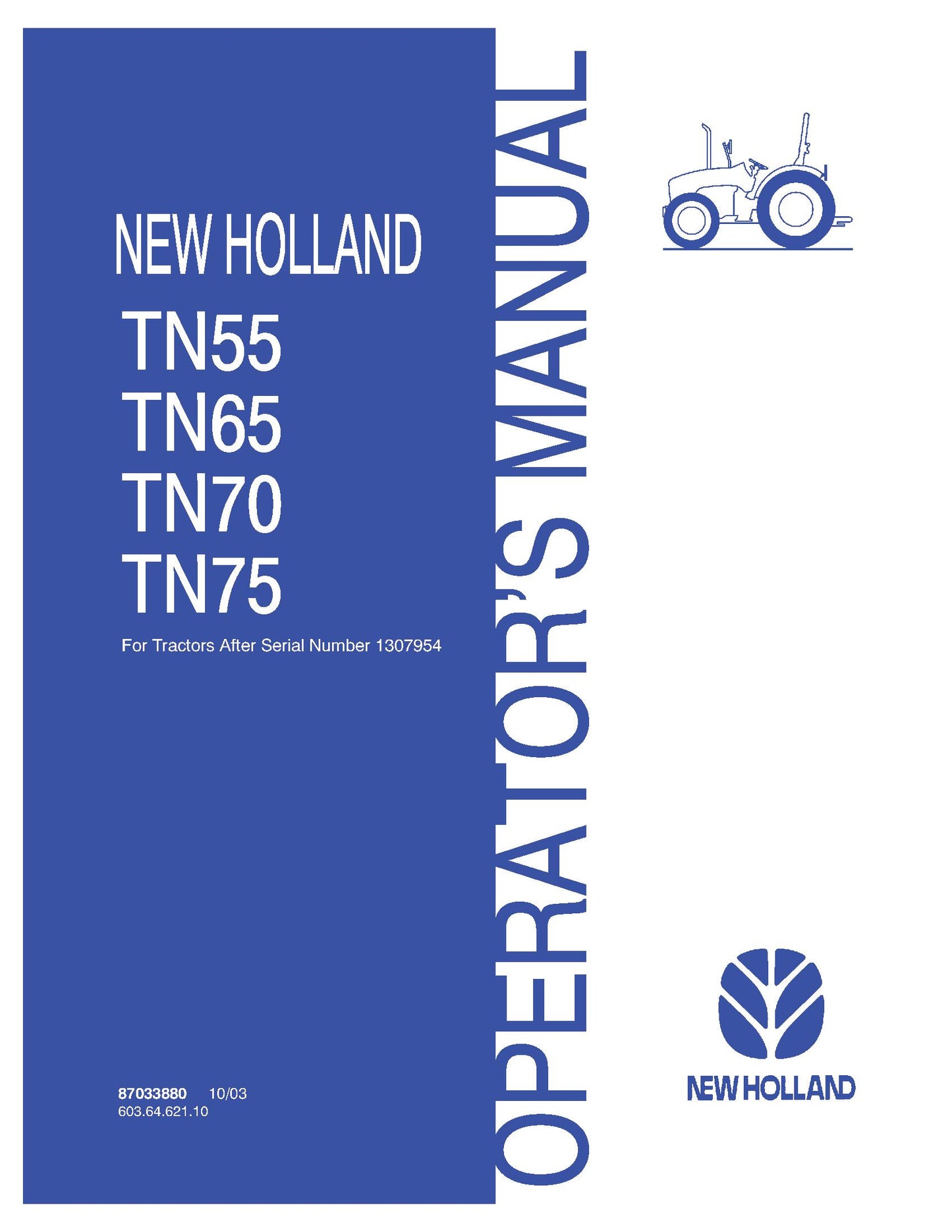 New Holland TN55 TN65 TN70 TN75 ASN 1307954- Operator's Manual (87033880)