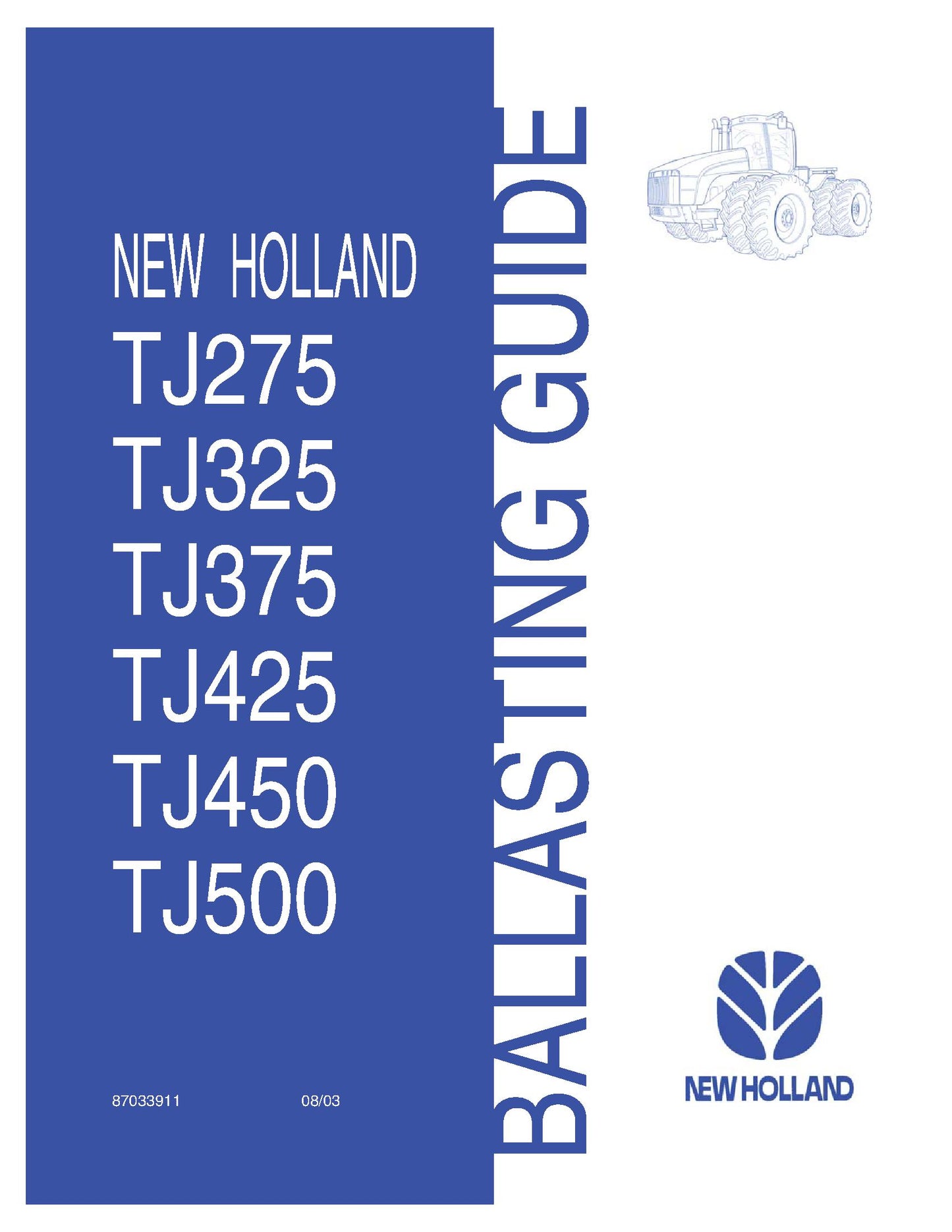 New Holland TJ275,TJ325,TJ375,TJ425,TJ450 Ballasting Guide Operator's Manual (87033911)