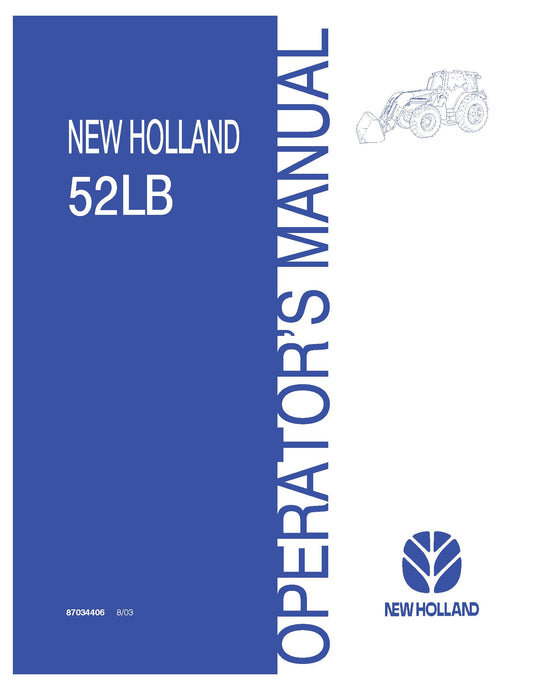 New Holland 52LB Front End Loader on TL80, TL90, TL100 Tractors Operator's Manual (87034406)