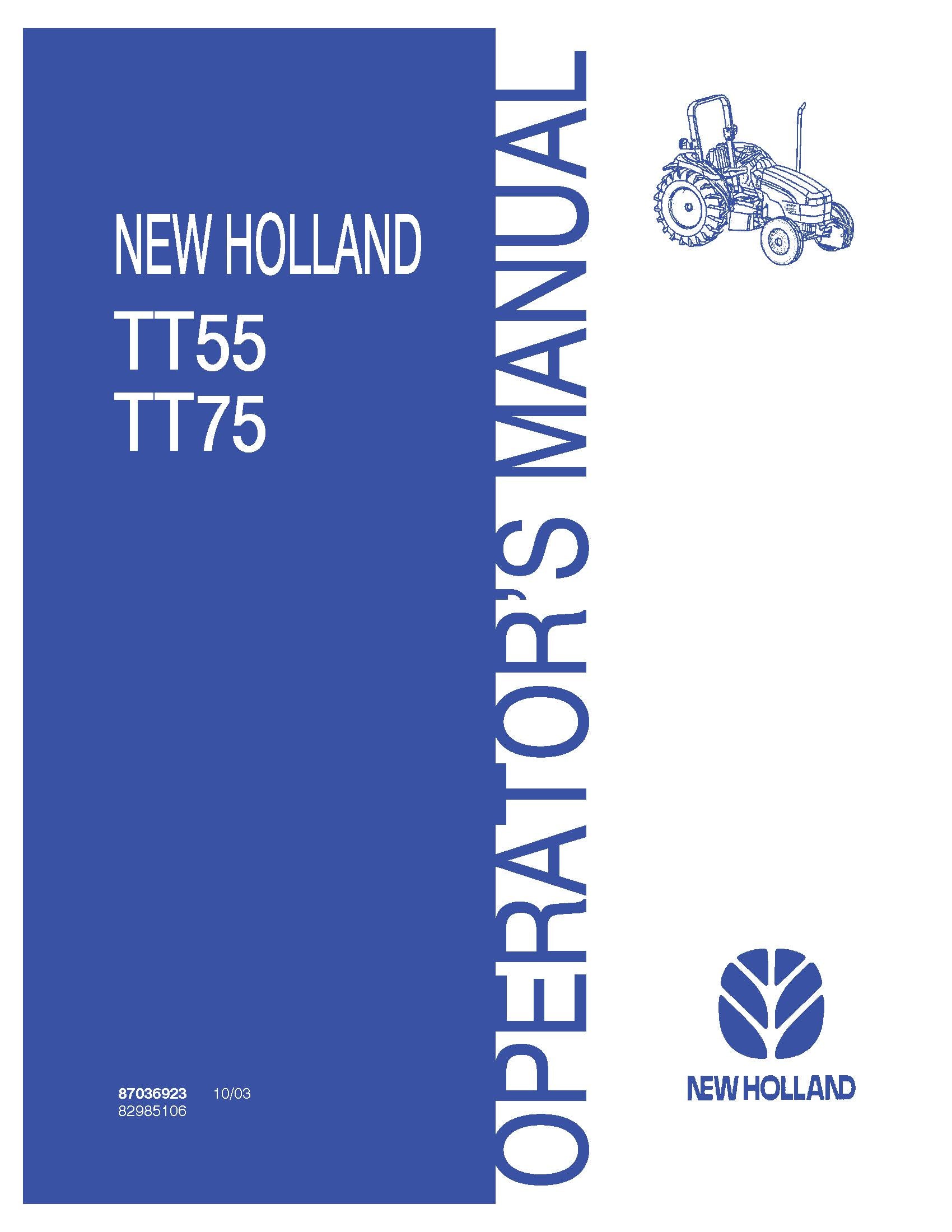 New Holland TT55 TT75 Tractors Operator's Manual (87036923)