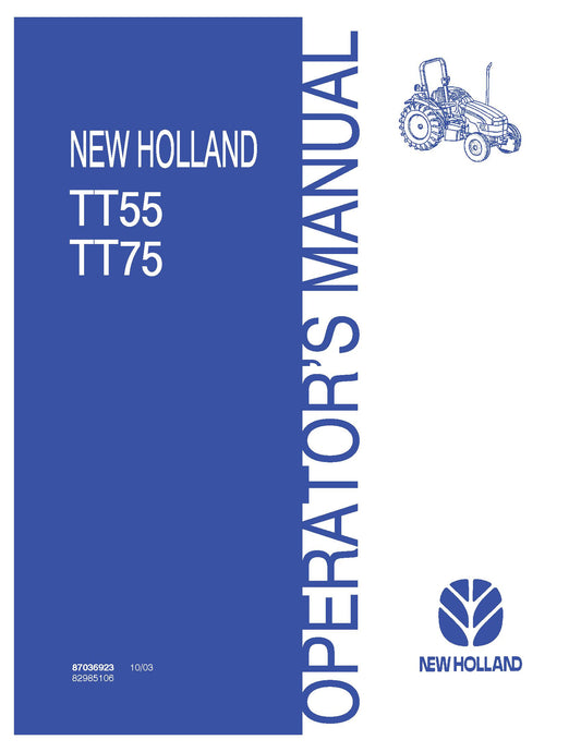 New Holland TT55 TT75 Tractors Operator's Manual (87036923)