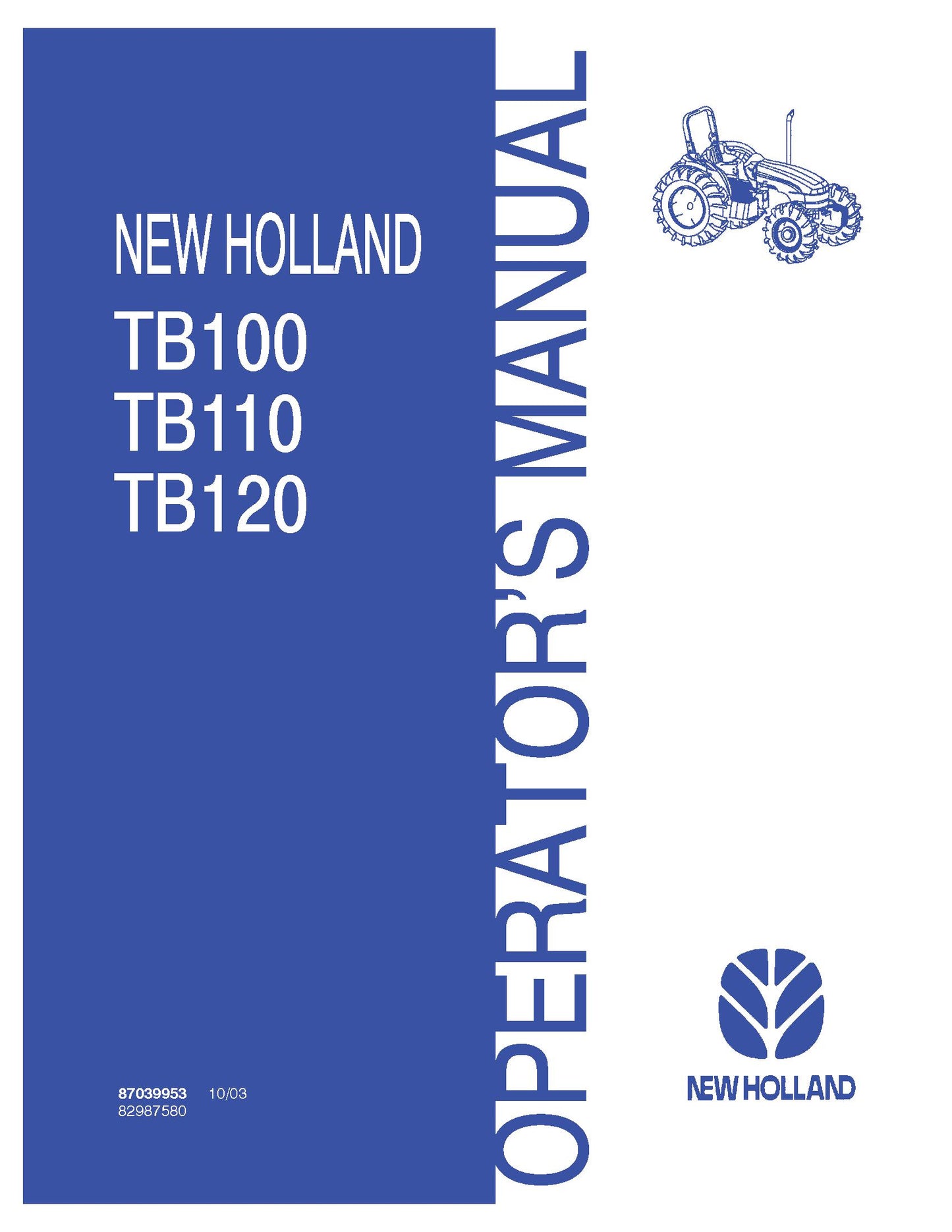New Holland TB100 TB110 TB120 Tractor Operator's Manual (87039953)