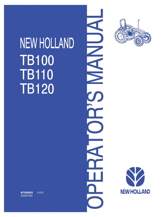 New Holland TB100 TB110 TB120 Tractor Operator's Manual (87039953)