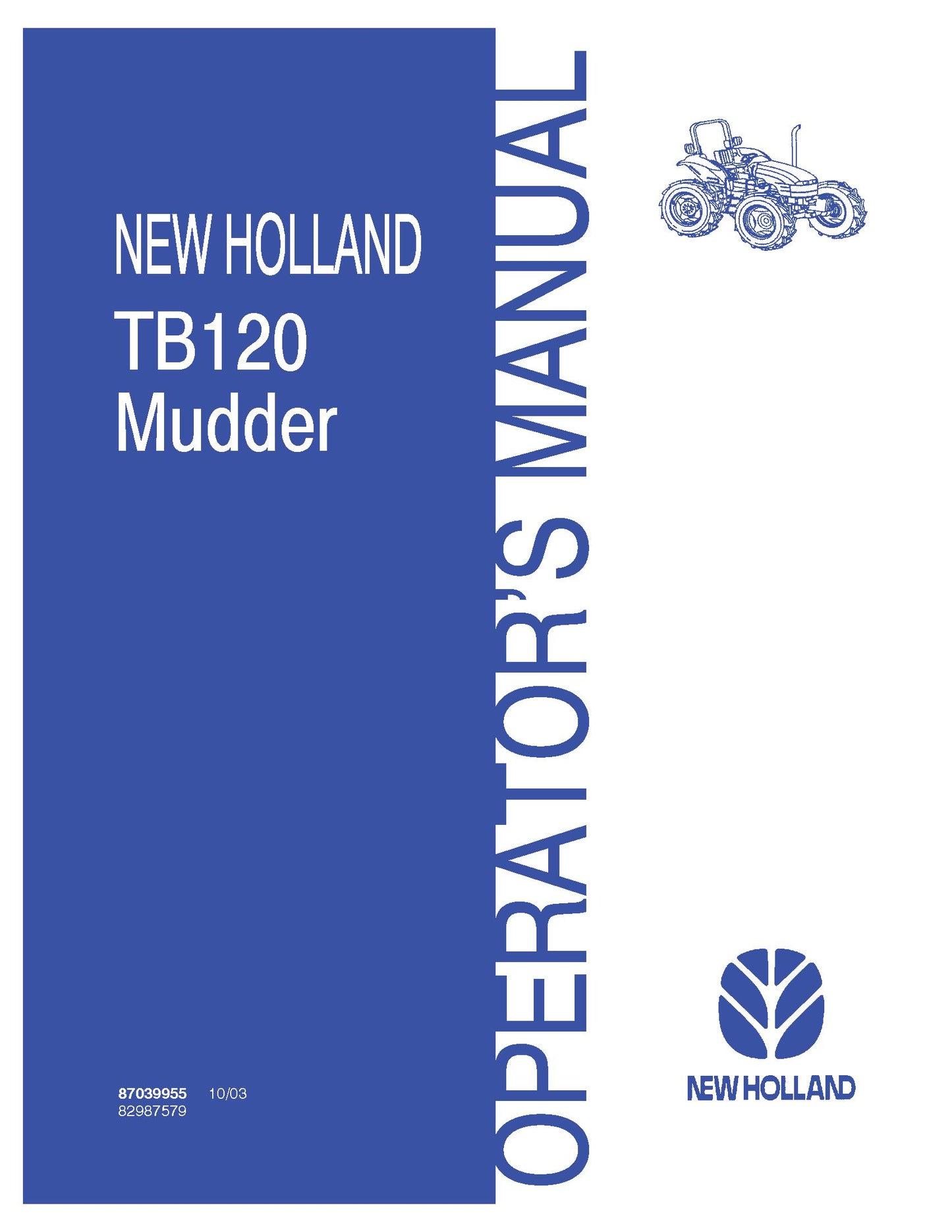 New Holland TB120 Mudder Tractor Operator's Manual (87039955)
