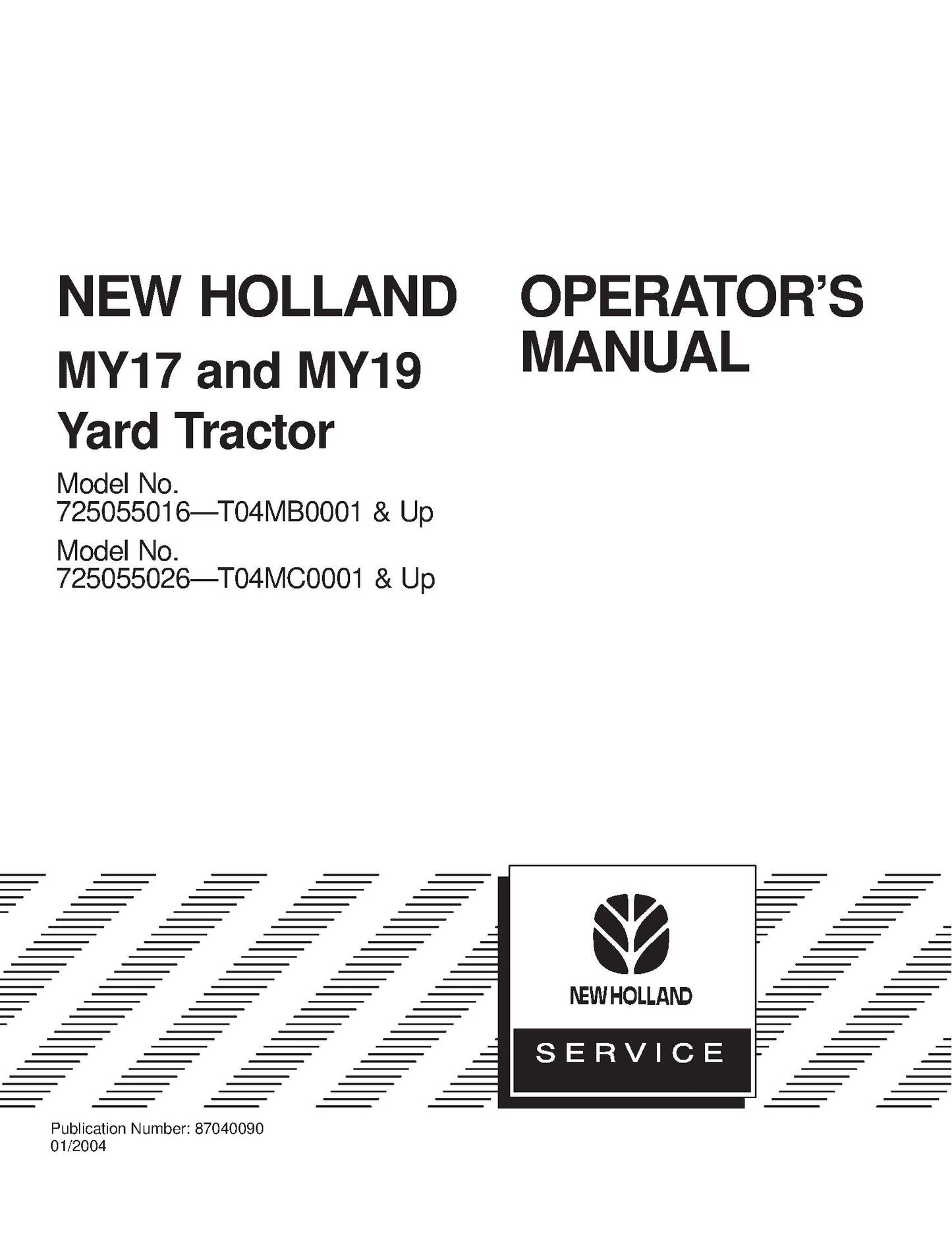 New Holland MY17 and MY19 Yard Tractor Operator's Manual (87040090)