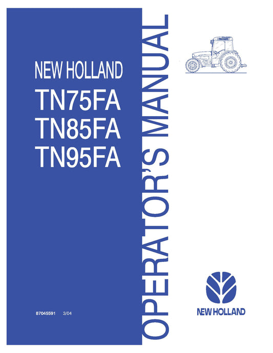New Holland TN75FA TN85FA TN95FA Tractor Operator's Manual (87045591)