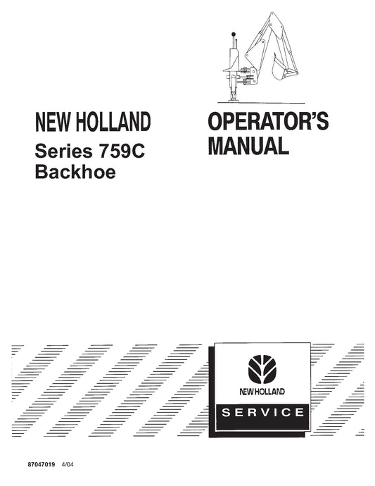 New Holland 759C Series Backhoe Operator's Manual (87047019)