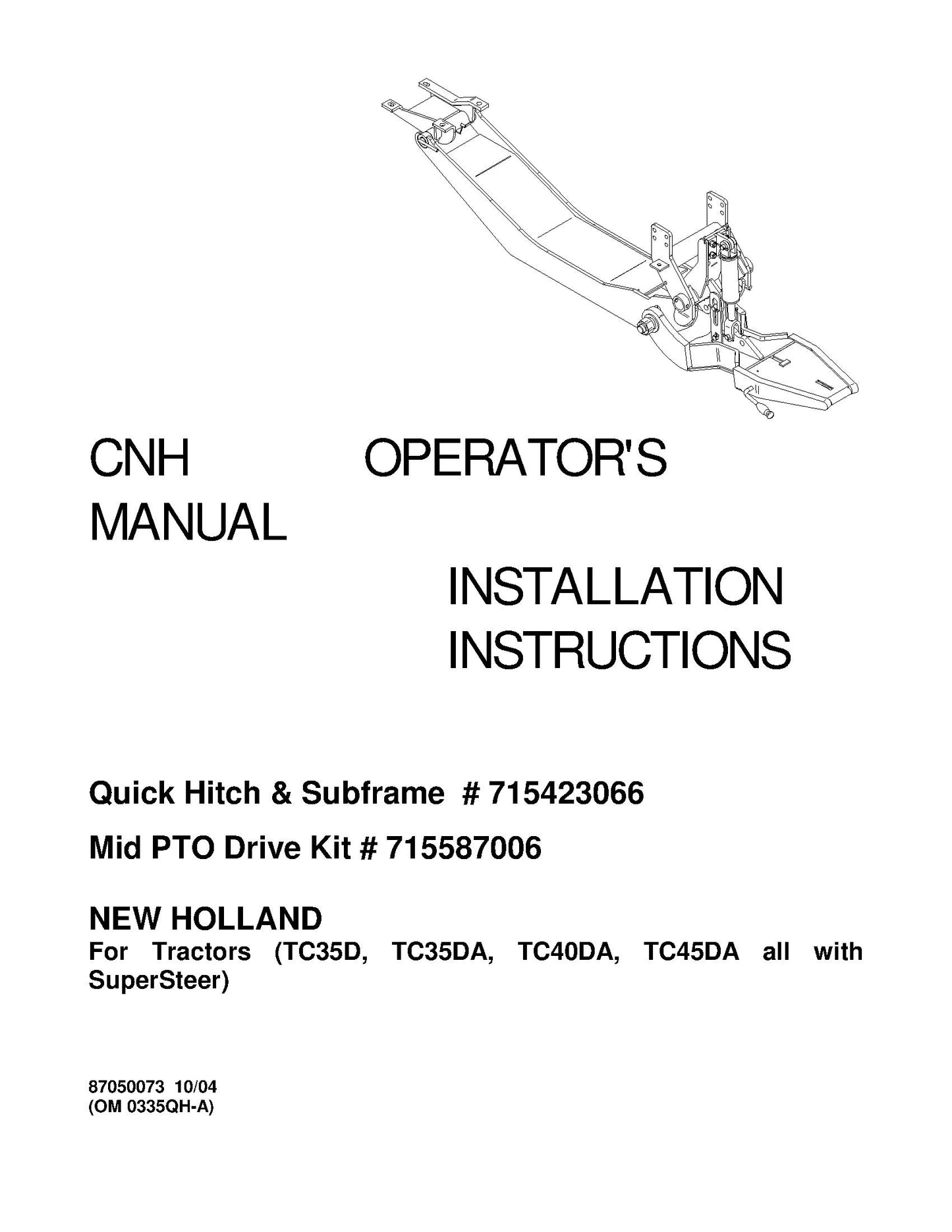 New Holland Quick Hitch & Subframe , Mid PTO Drive Operator's Manual (87050073)