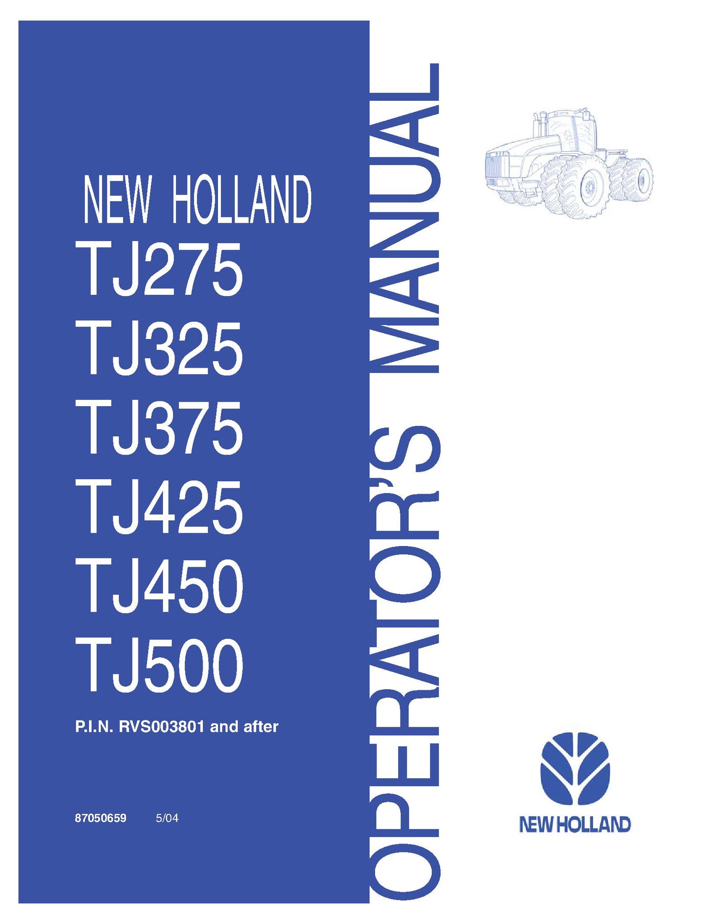 New Holland TJ275 TJ325 TJ375 TJ425 TJ450 TJ500 Tractor Operator's Manual (87050659)