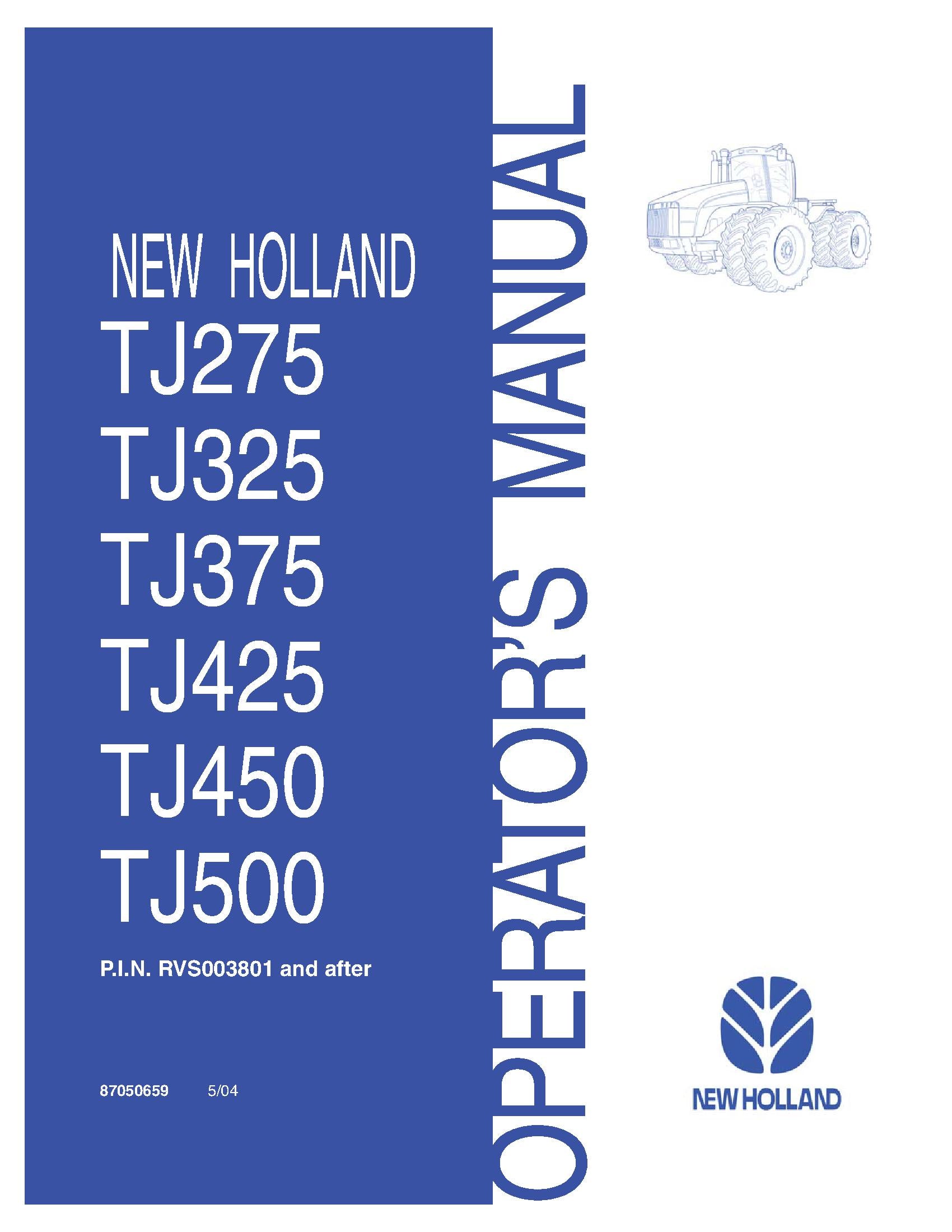 New Holland TJ275 TJ325 TJ375 TJ425 TJ450 TJ500 Tractor Operator's Manual (87050659)