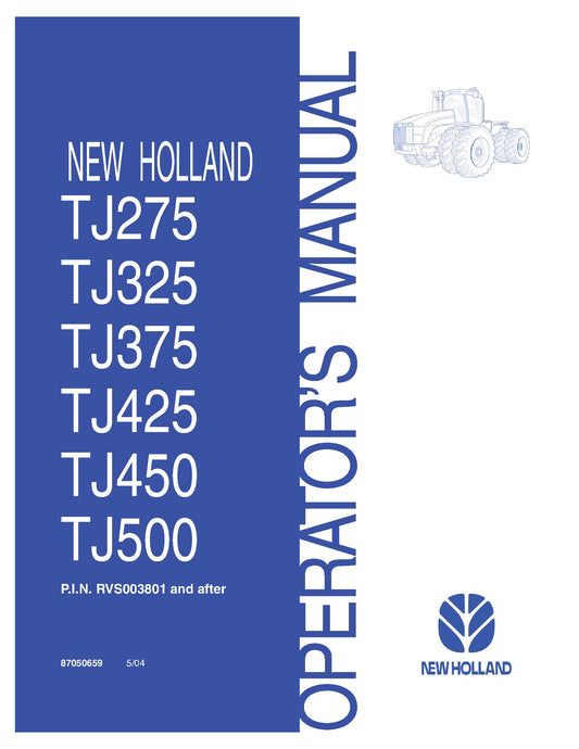 New Holland TJ275 TJ325 TJ375 TJ425 TJ450 TJ500 Tractor Operator's Manual (87050659)