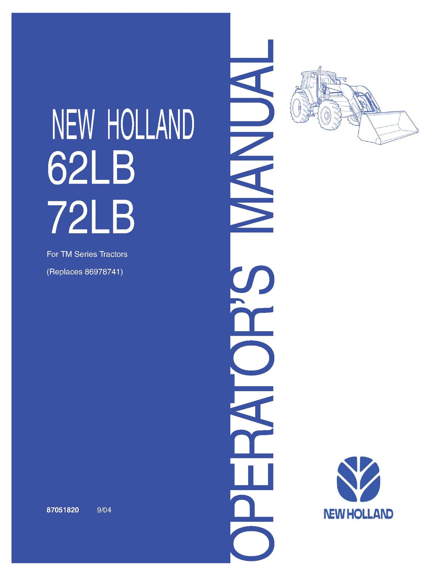 New Holland 62LB 72LB Front End Loader For TM Series Tractors Operator's Manual (87051820)