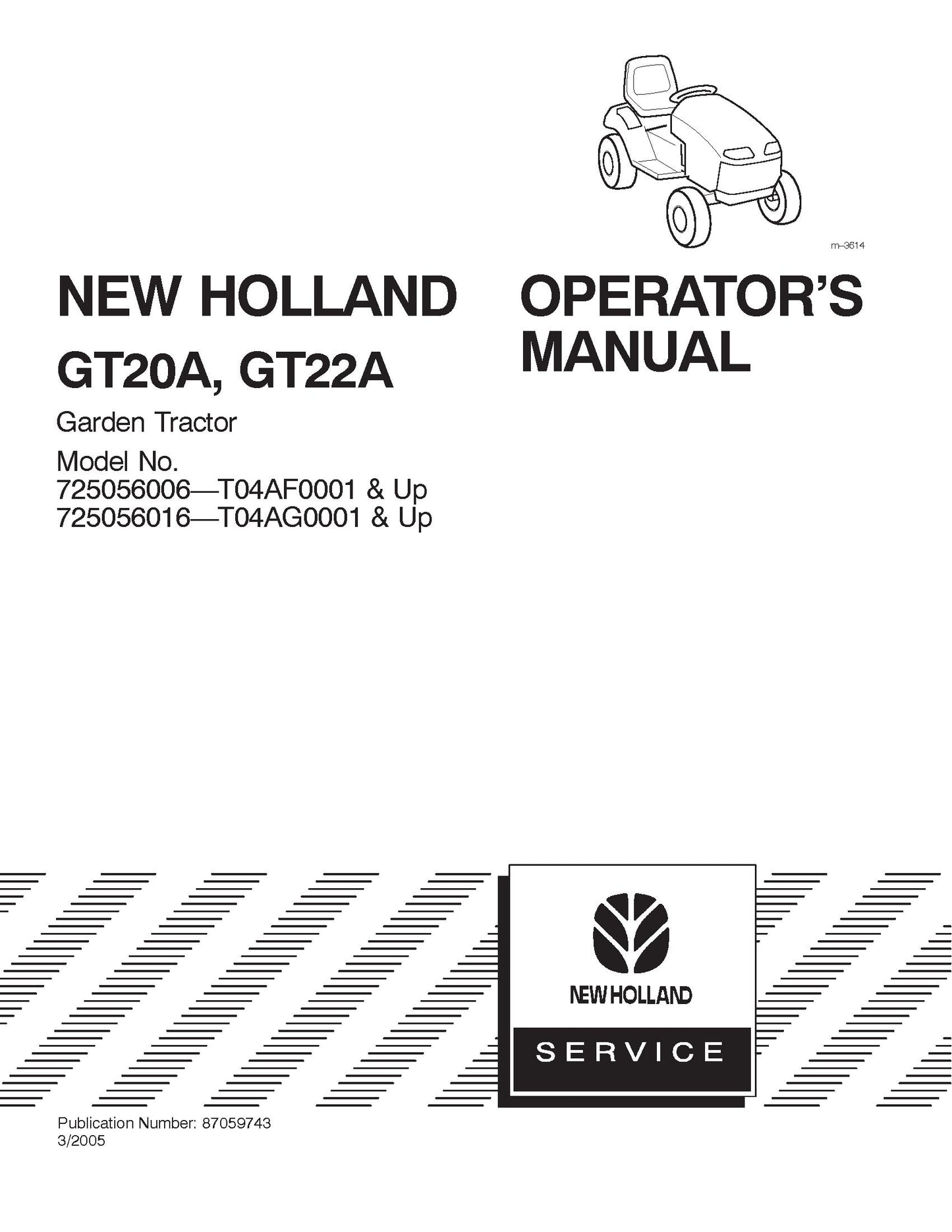 New Holland GT20A,GT22A Garden Tractor 725056006-T04AF0001 & Up and 725056016-T04AG0001 & Up Operator's Manual (87059743)