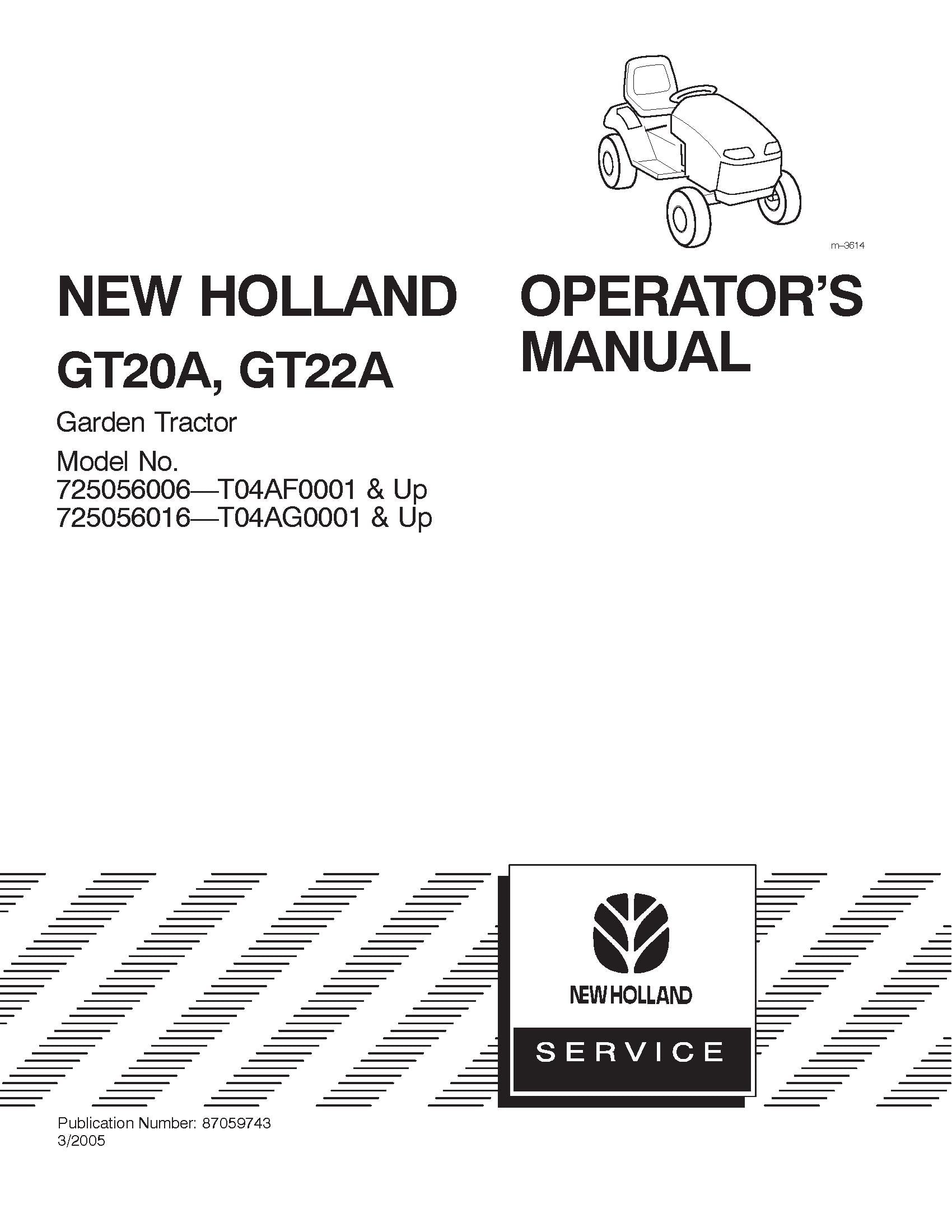 New Holland GT20A,GT22A Garden Tractor 725056006-T04AF0001 & Up and 725056016-T04AG0001 & Up Operator's Manual (87059743)