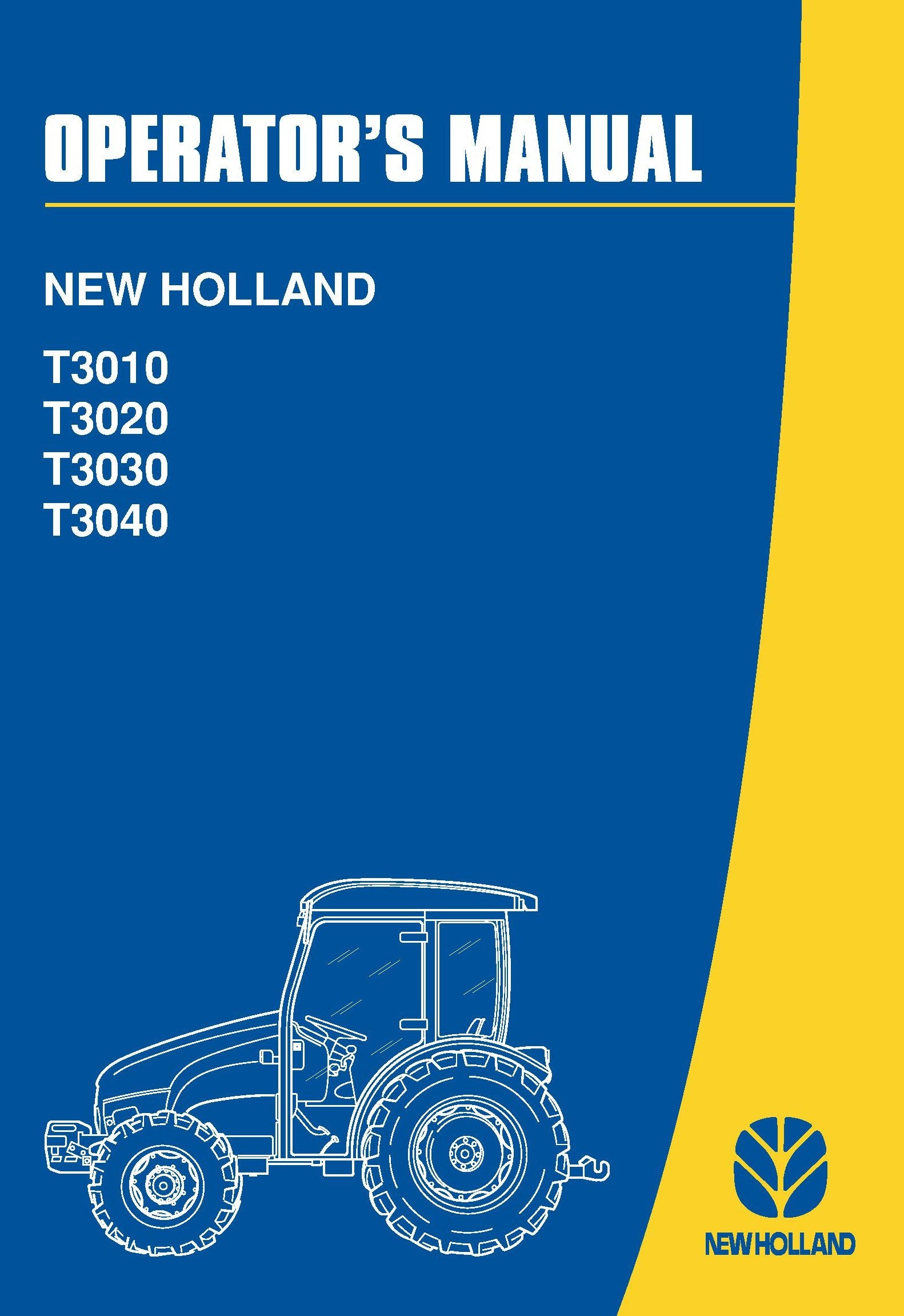 New Holland T3010 T3020 T3030 T3040 Tractor Operator's Manual (87289563)
