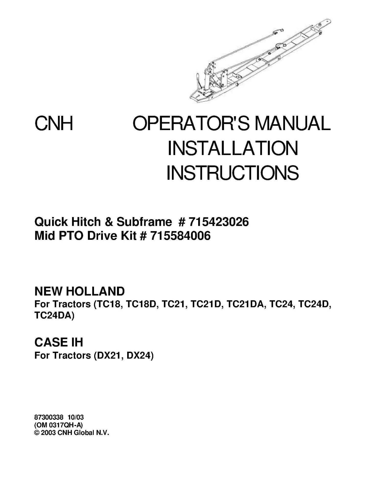 New Holland MID PTO Drive Quick Hitch & Subframe FOR TC & DX TRAC Operator's Manual (87300338)