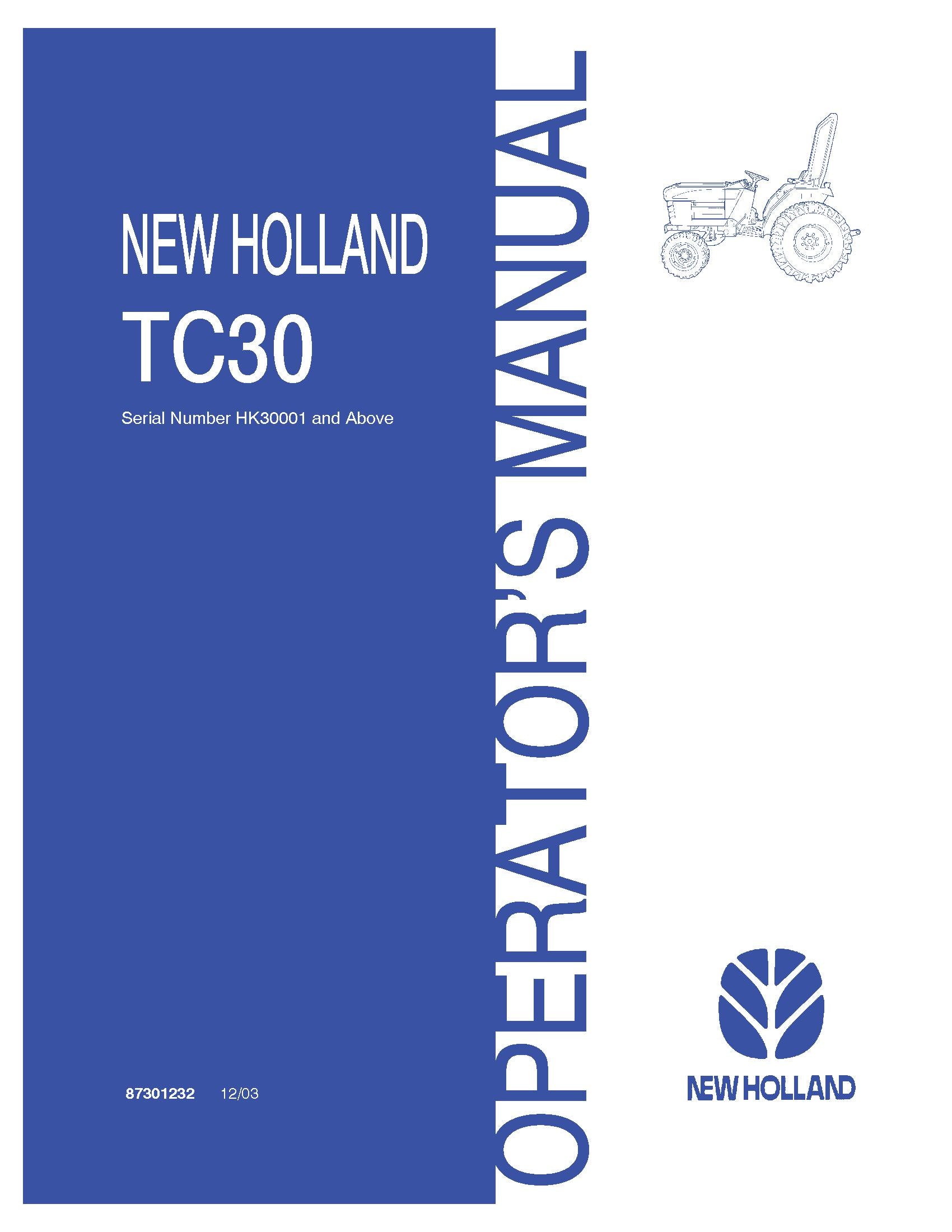 New Holland TC30 Compact Tractor OM PIN# hk30001 & above Operator's Manual (87301232)