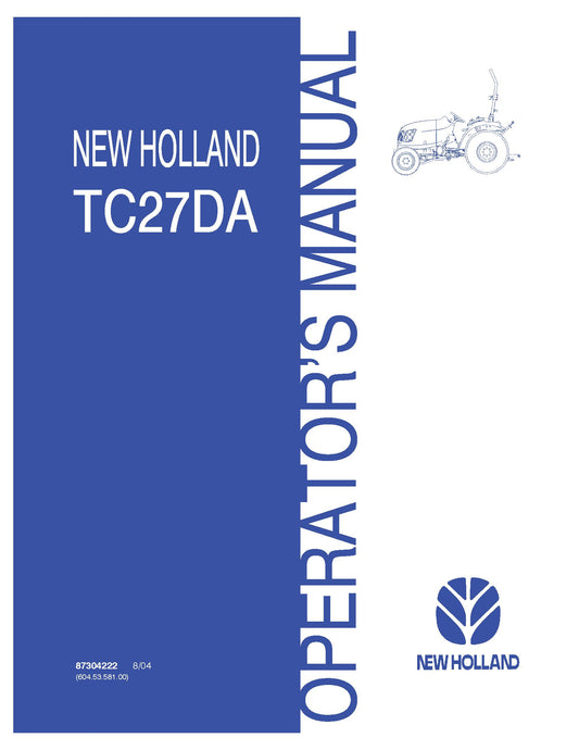 New Holland TC27DA Compact Tractor Only Operator's Manual (87304222)