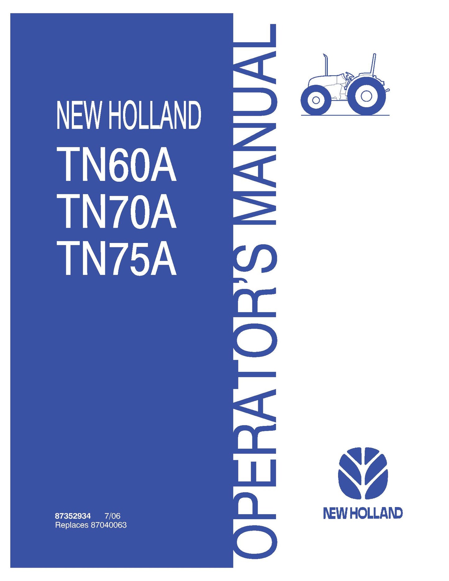 New Holland TN60A TN70A TN75A Tractors Operator's Manual (87352934)