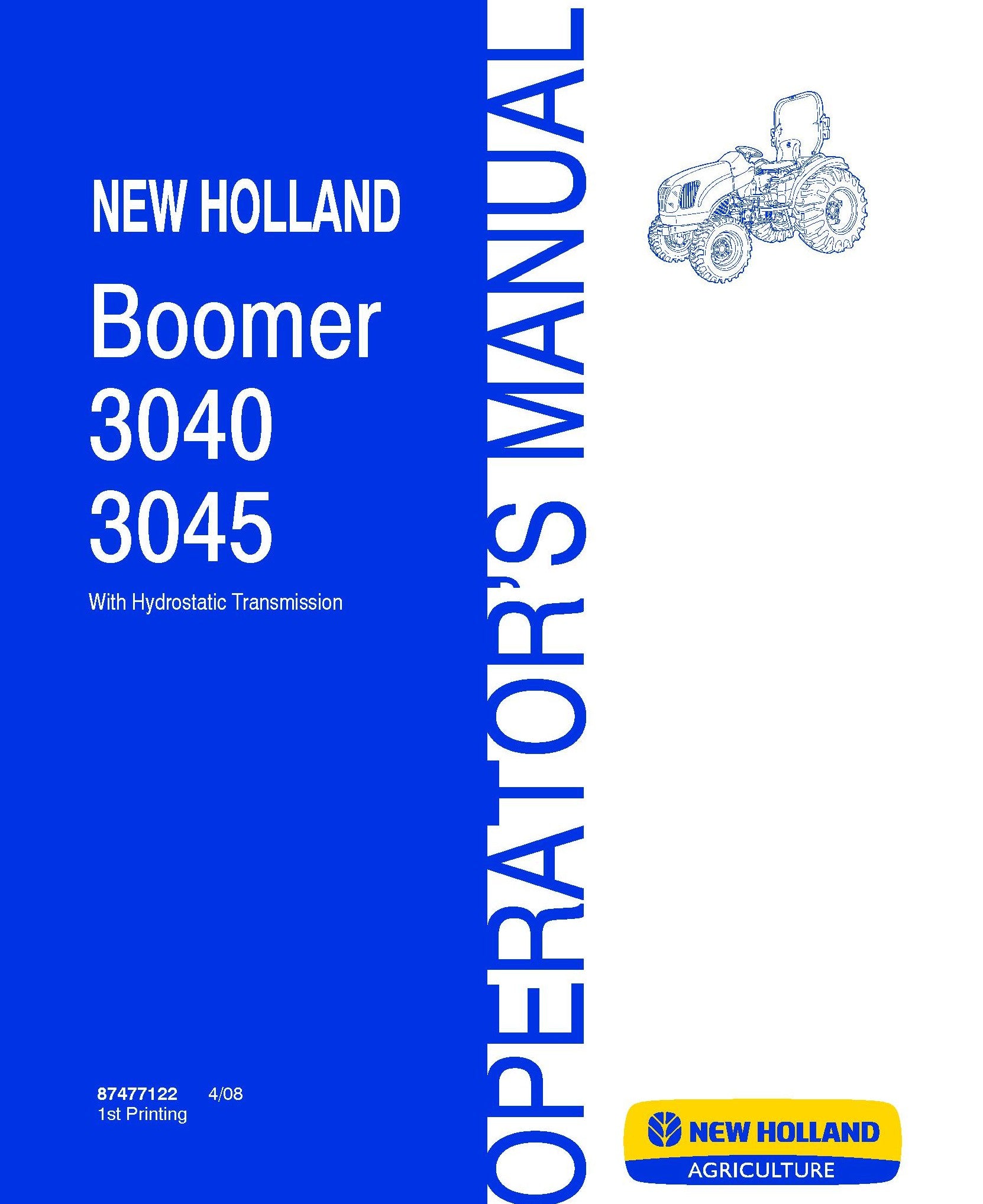 New Holland Boomer 3040,3045 with out Cab Hydrostatic Transmission Operator's Manual (87477122)