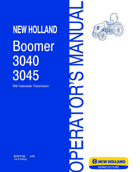 New Holland Boomer 3040,3045 with out Cab Hydrostatic Transmission Operator's Manual (87477122)