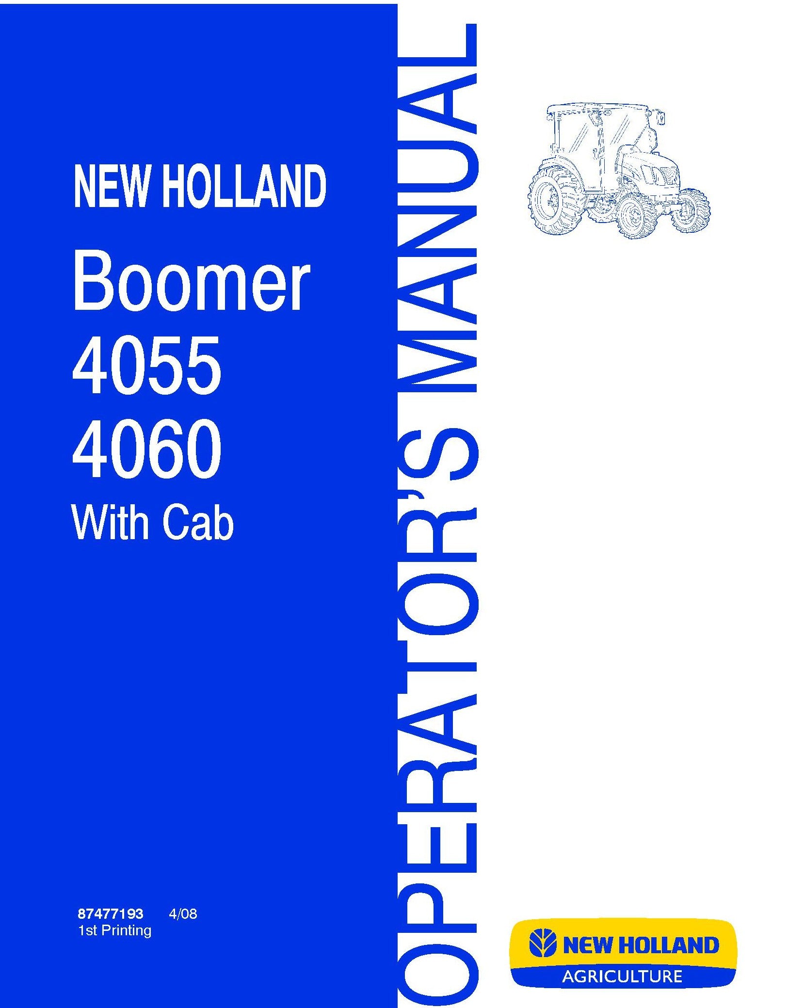 New Holland Boomer 4055,4060 with Cab Operator's Manual (87477193)